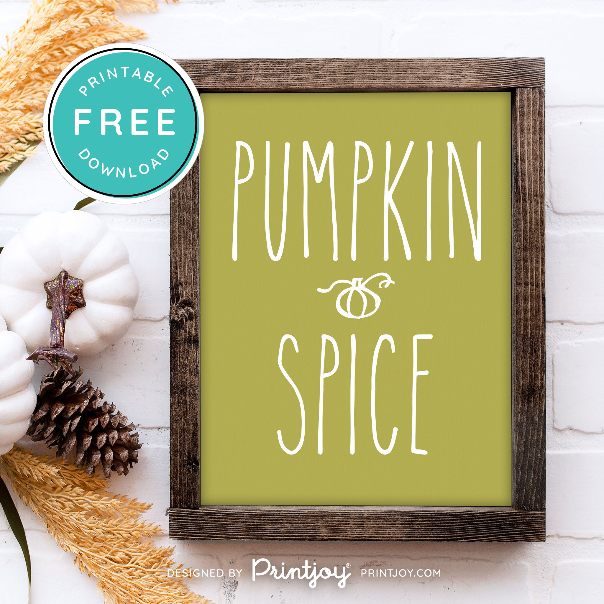 Free Printable Pumpkin Spice Modern Farmhouse Fall Wall Art Decor Download - Printjoy