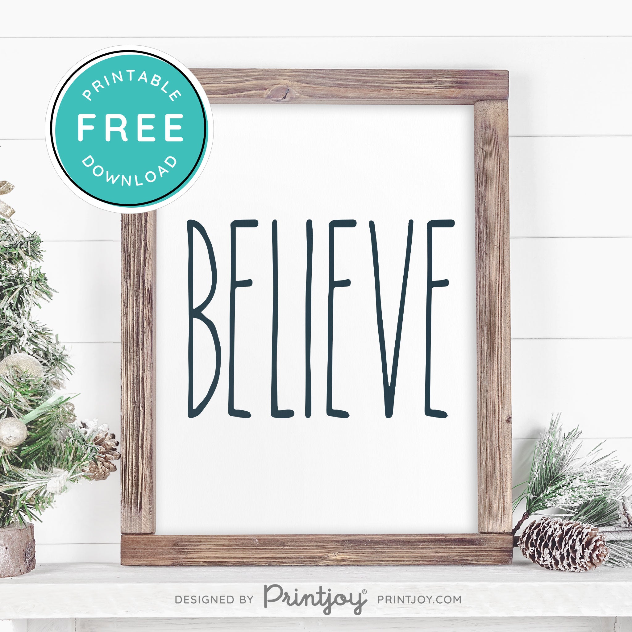 Free Printable Believe Farmhouse Christmas Winter Wall Art Decor Download - Printjoy