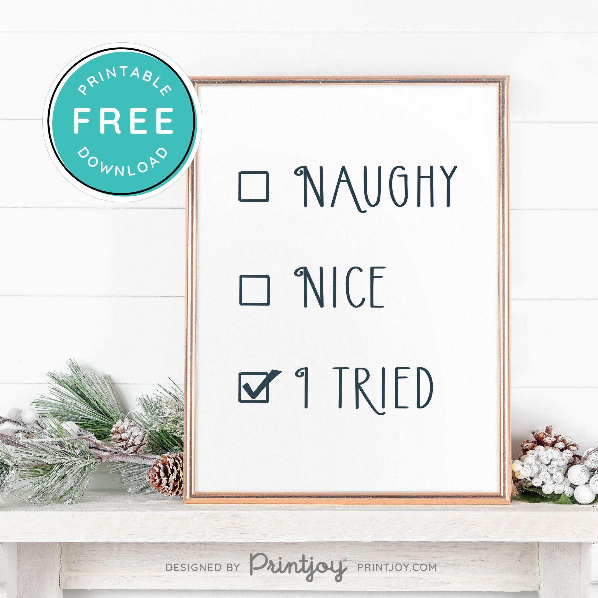 Free Printable Naughty Nice I Tried Funny Christmas Wall Art Decor Download - Printjoy