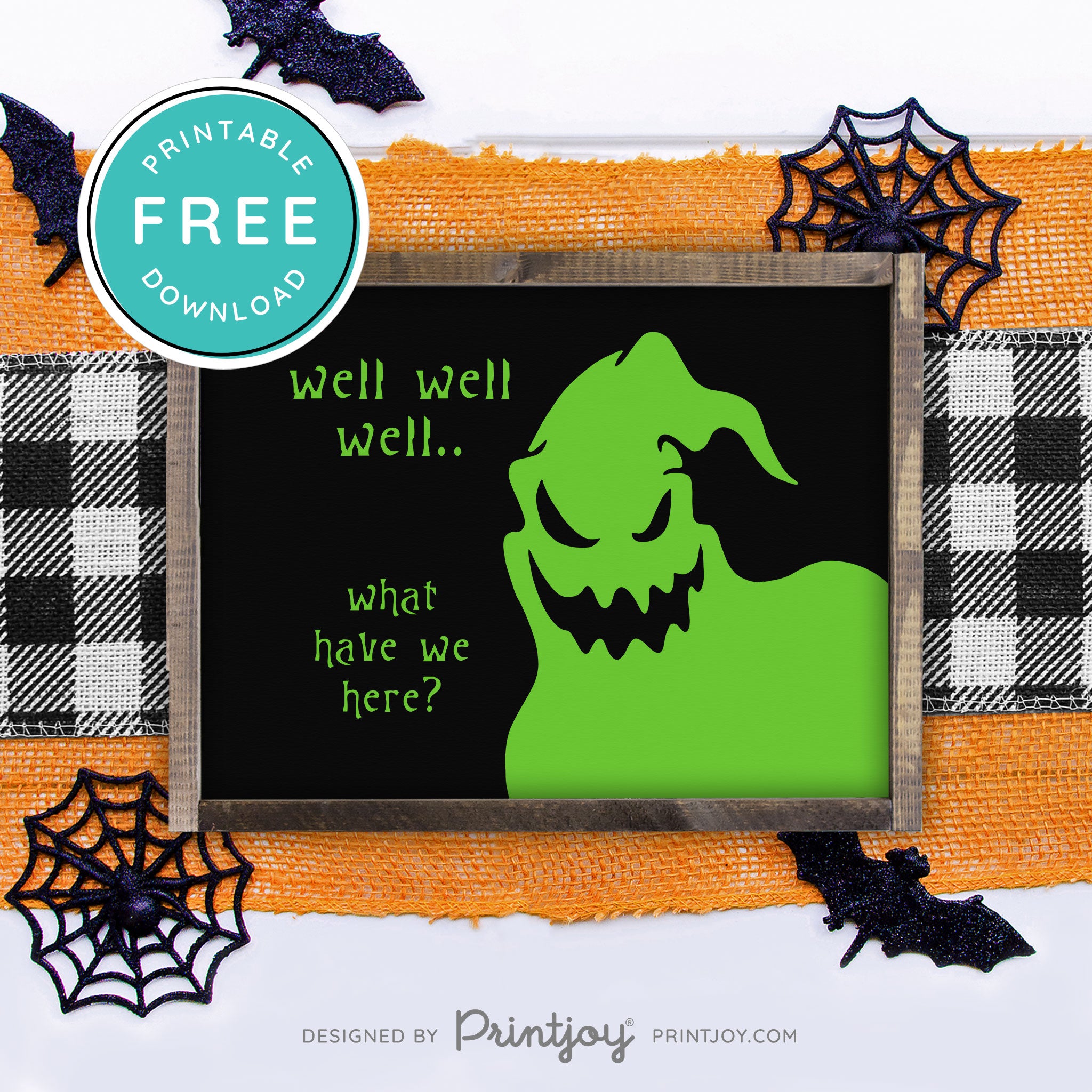 Free Printable Boogeyman Well Well Well What Have We Here Nightmare Halloween Wall Art Decor Download - Printjoy