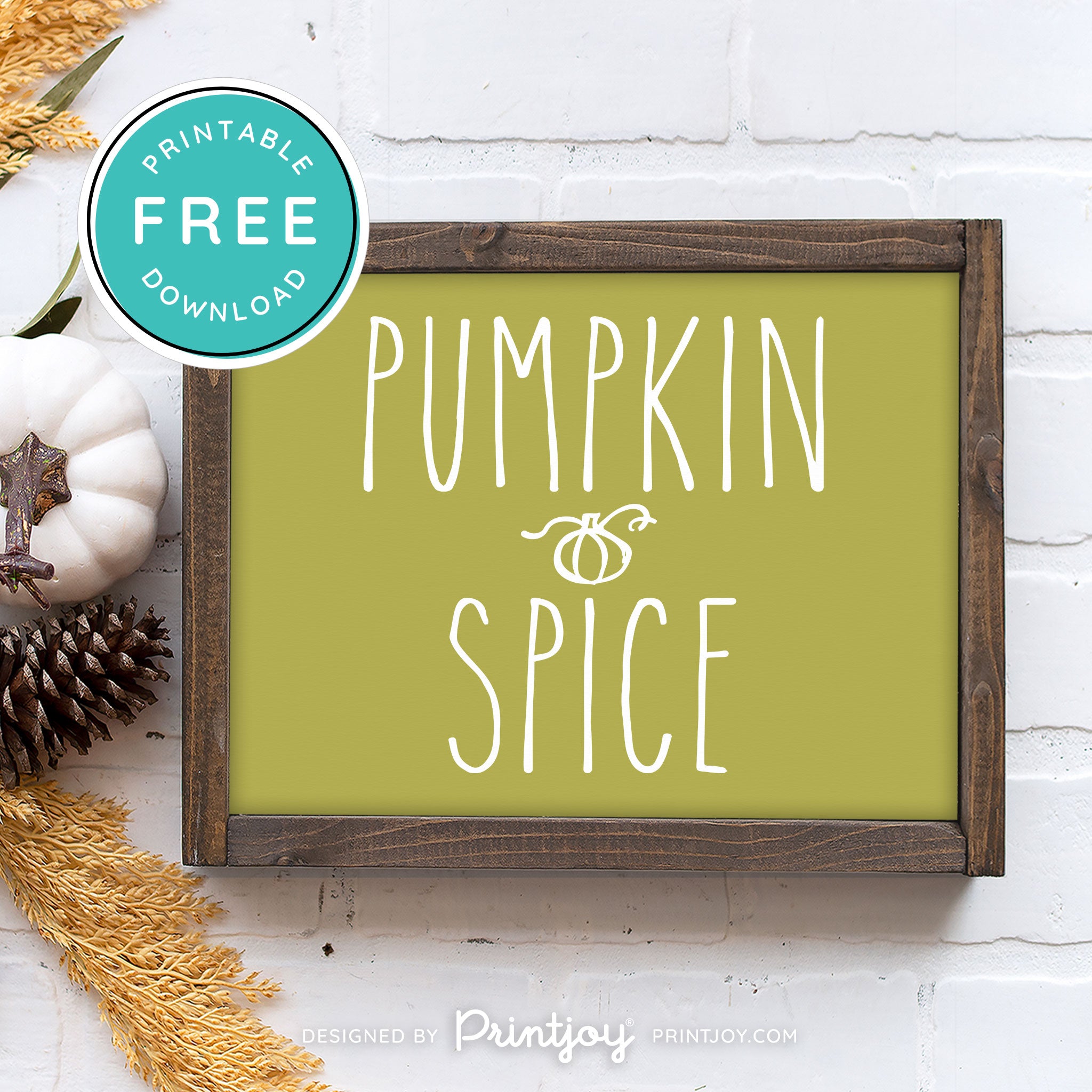 Free Printable Pumpkin Spice Modern Farmhouse Fall Wall Art Decor Download - Printjoy