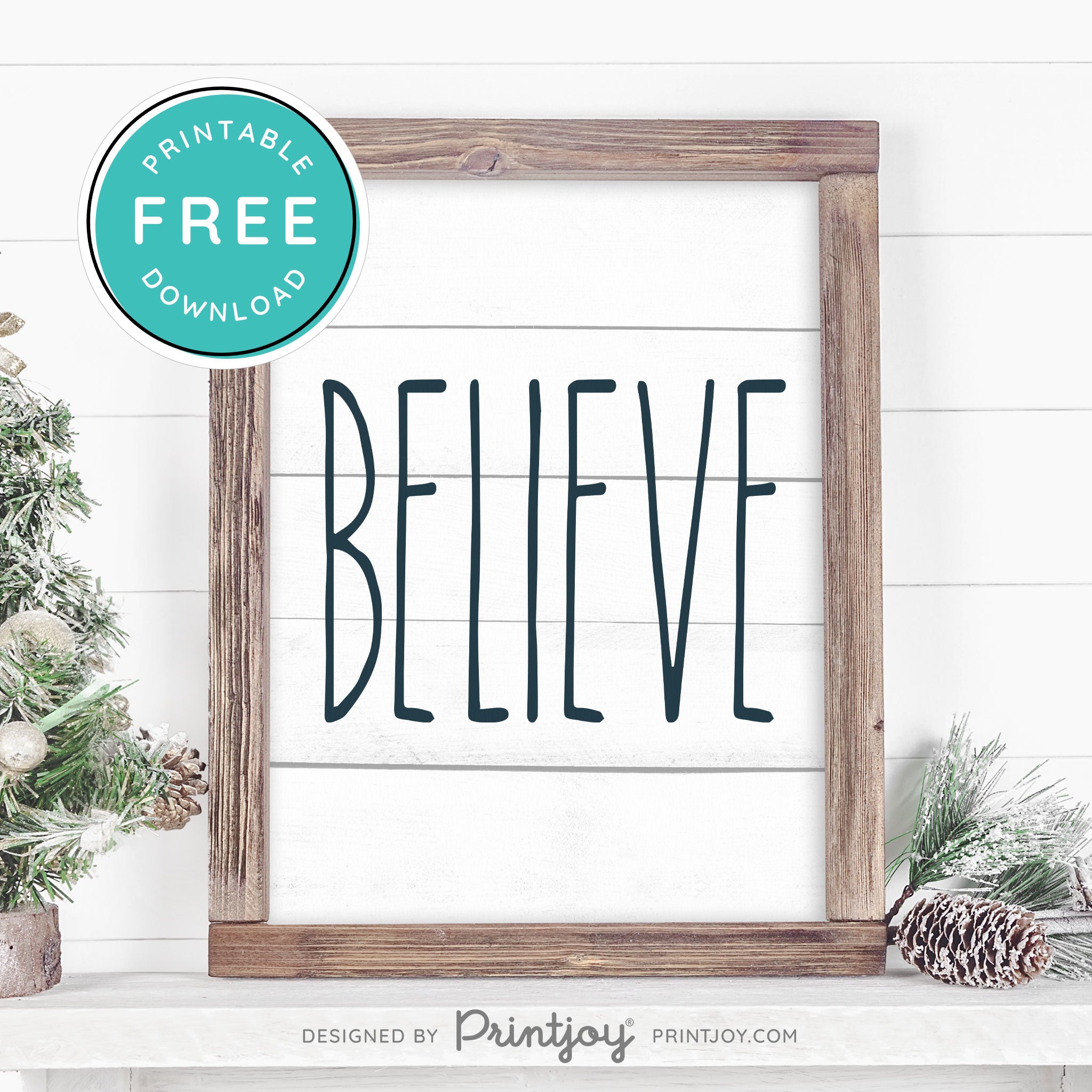 Free Printable Believe Farmhouse Christmas Winter Wall Art Decor Download - Printjoy