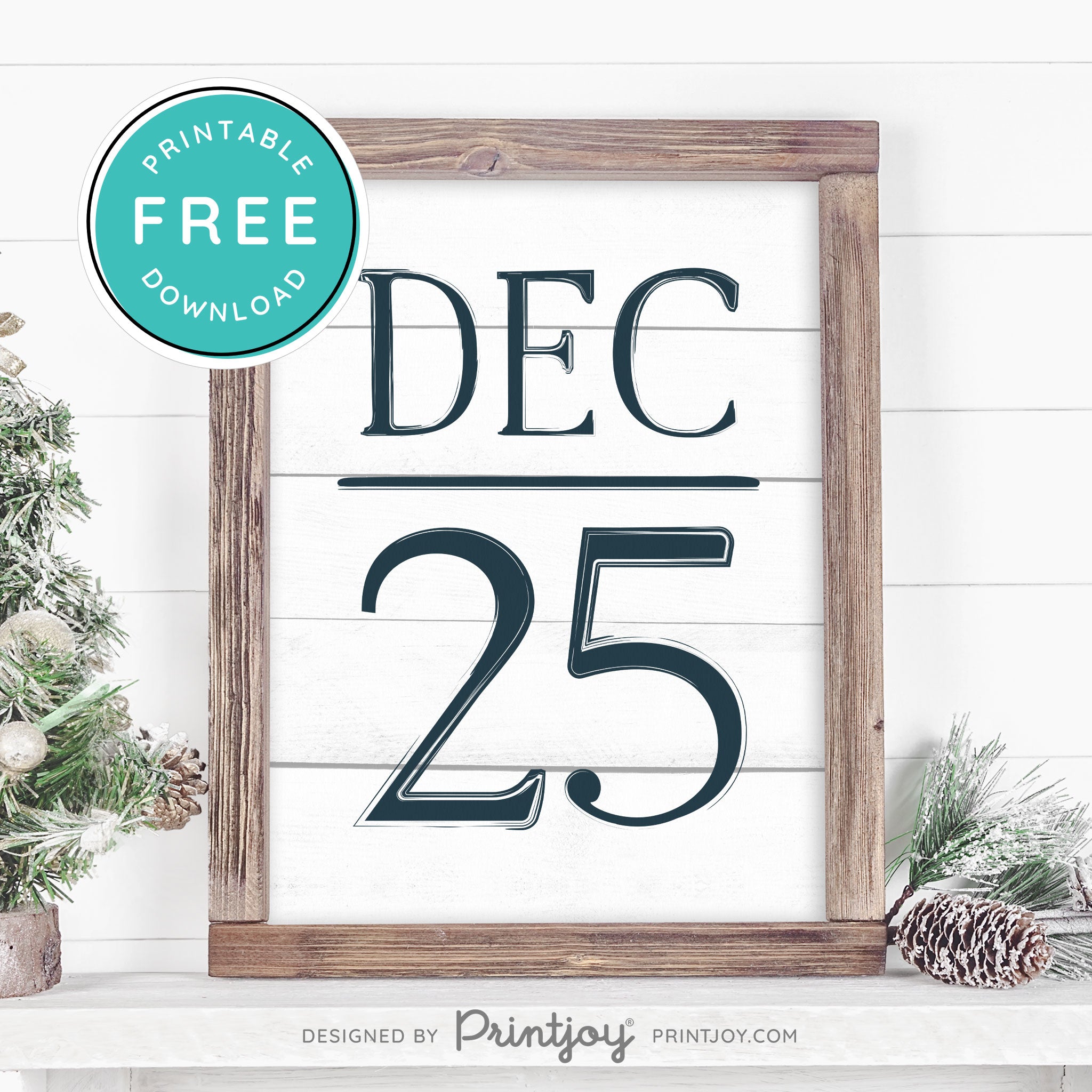 Free Printable December 25 Farmhouse Christmas Winter Wall Art Decor Download - Printjoy