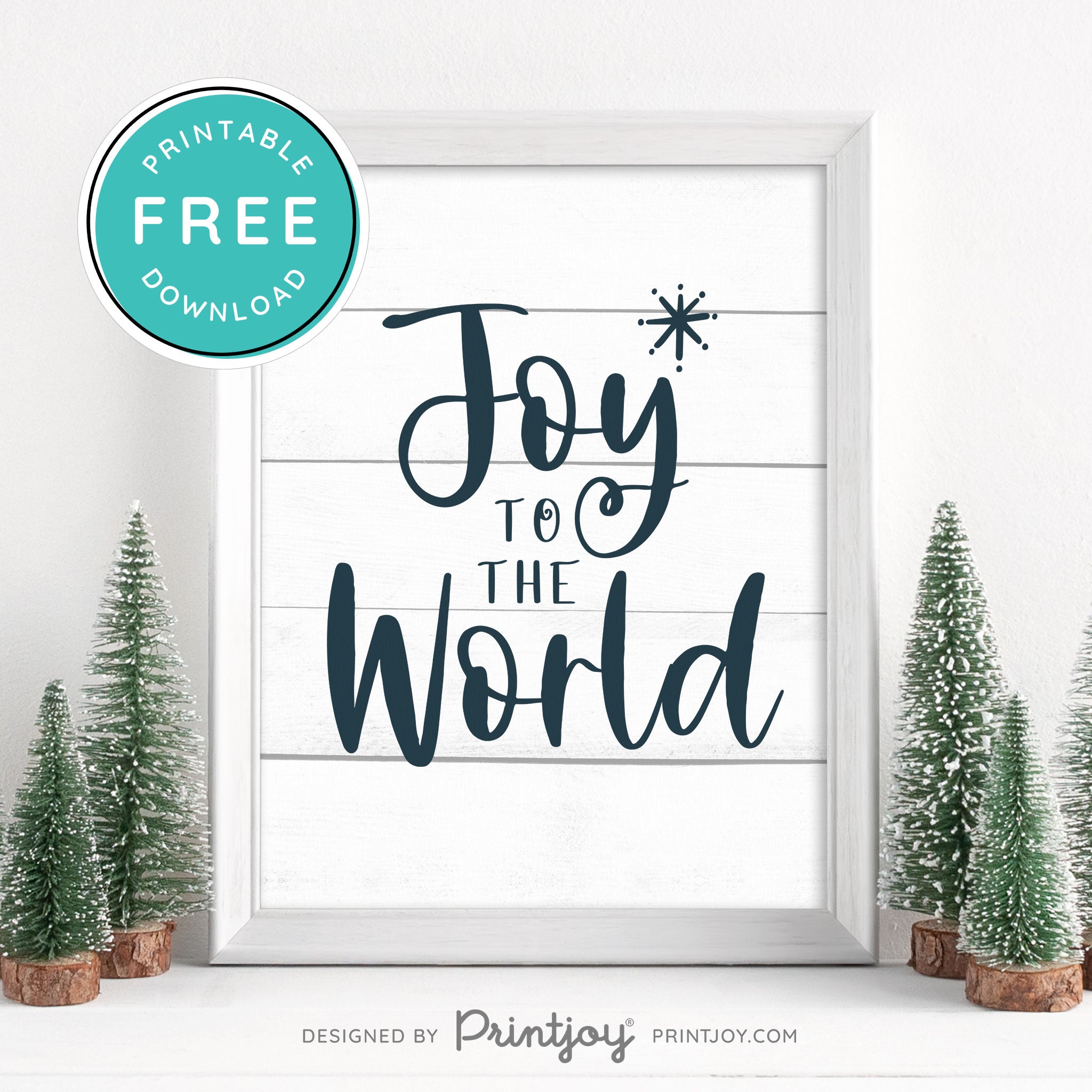 Free Printable Joy To The World Christmas Winter Snow Wall Art Decor Download - Printjoy