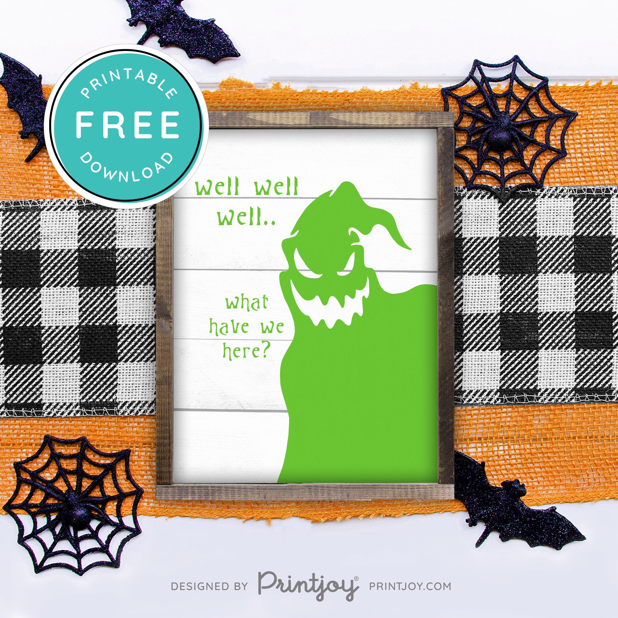 Free Printable Boogeyman Well Well Well What Have We Here Nightmare Halloween Wall Art Decor Download - Printjoy