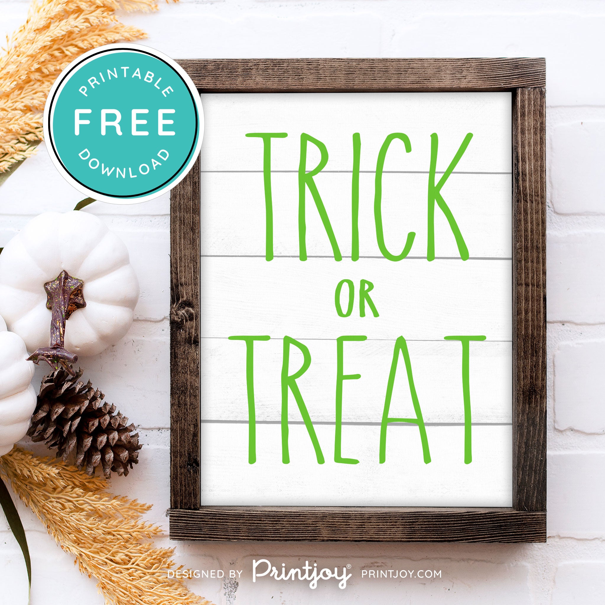 Free Printable Trick Or Treat Modern Farmhouse Halloween Wall Art Decor Download - Printjoy