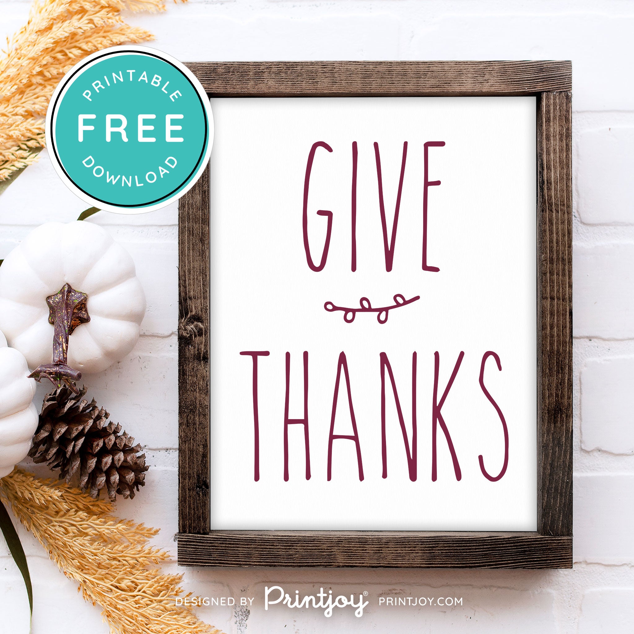 Free Printable Give Thanks Modern Farmhouse Thanksgiving Fall Wall Art Decor Download - Printjoy