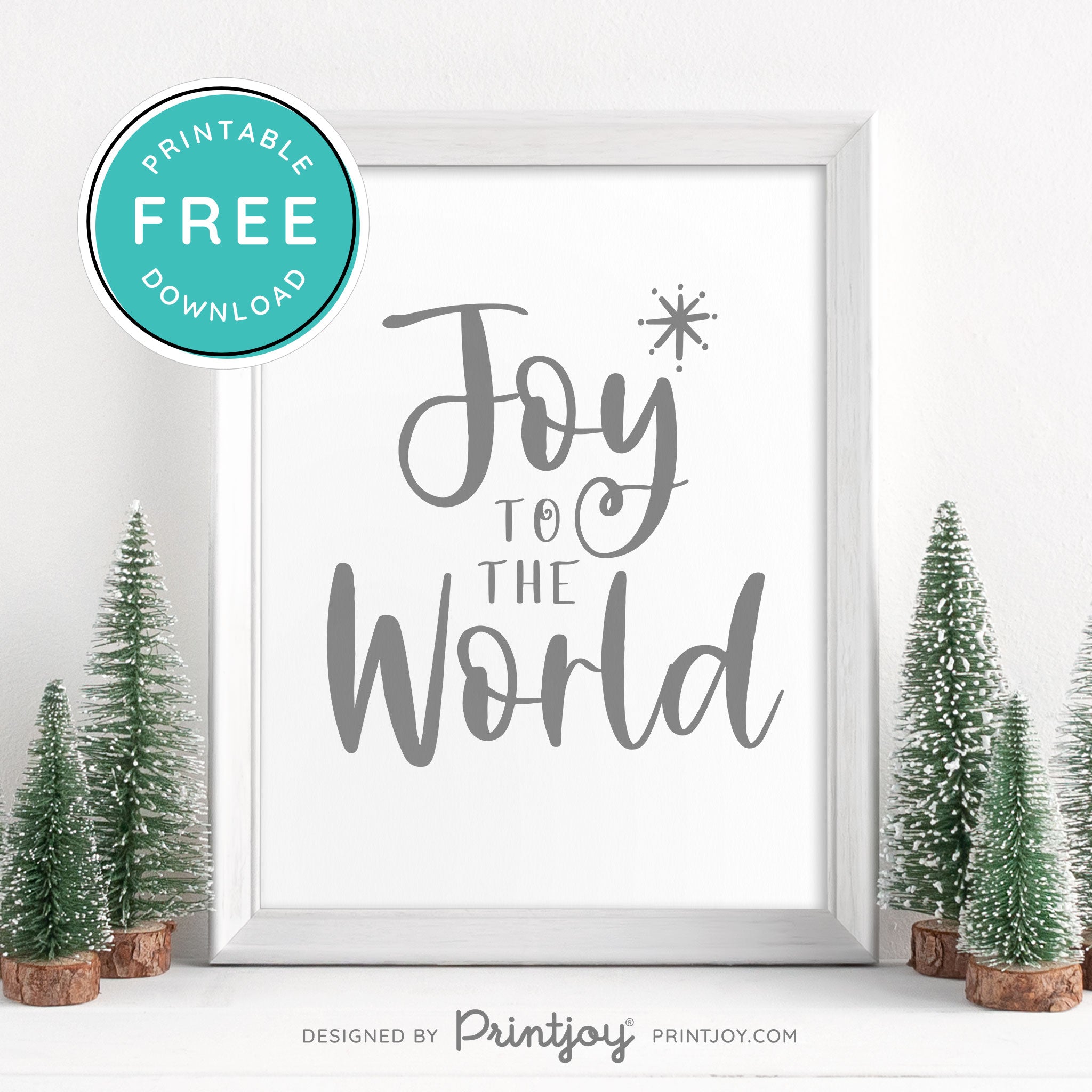 Free Printable Joy To The World Christmas Winter Snow Wall Art Decor Download - Printjoy