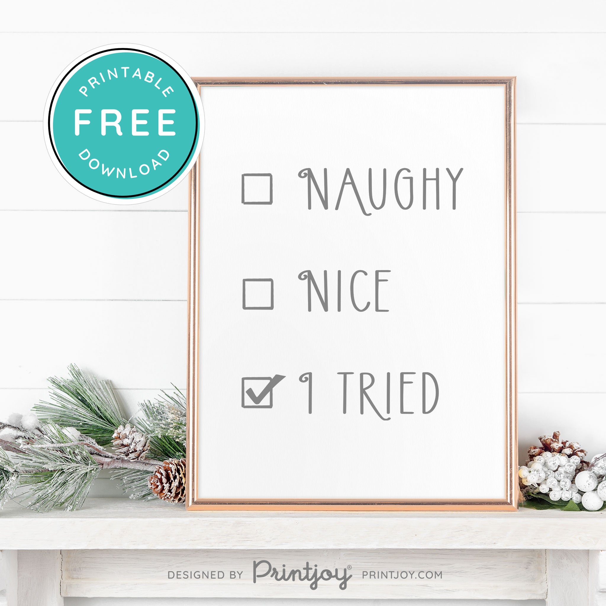 Free Printable Naughty Nice I Tried Funny Christmas Wall Art Decor Download - Printjoy