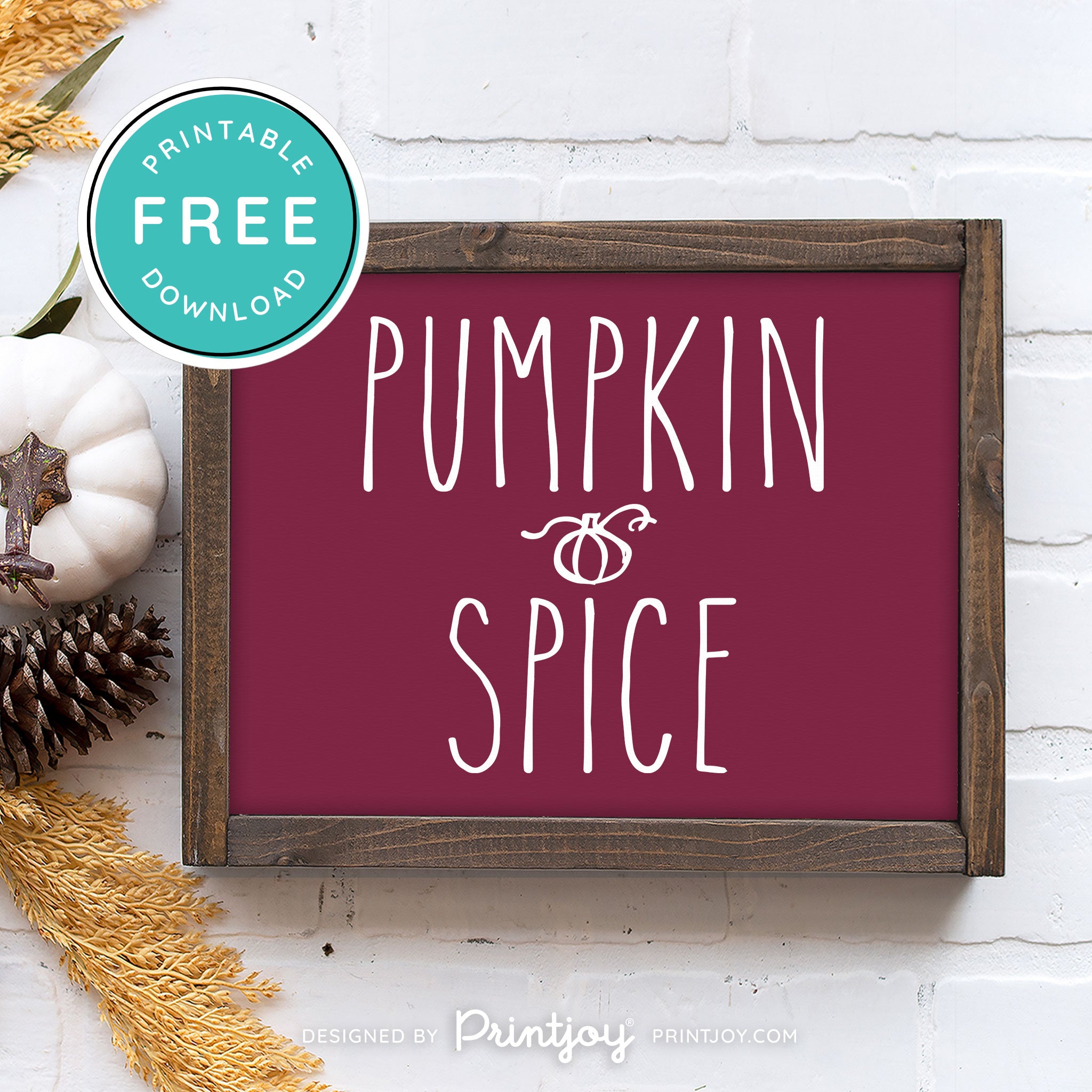 Free Printable Pumpkin Spice Modern Farmhouse Fall Wall Art Decor Download - Printjoy