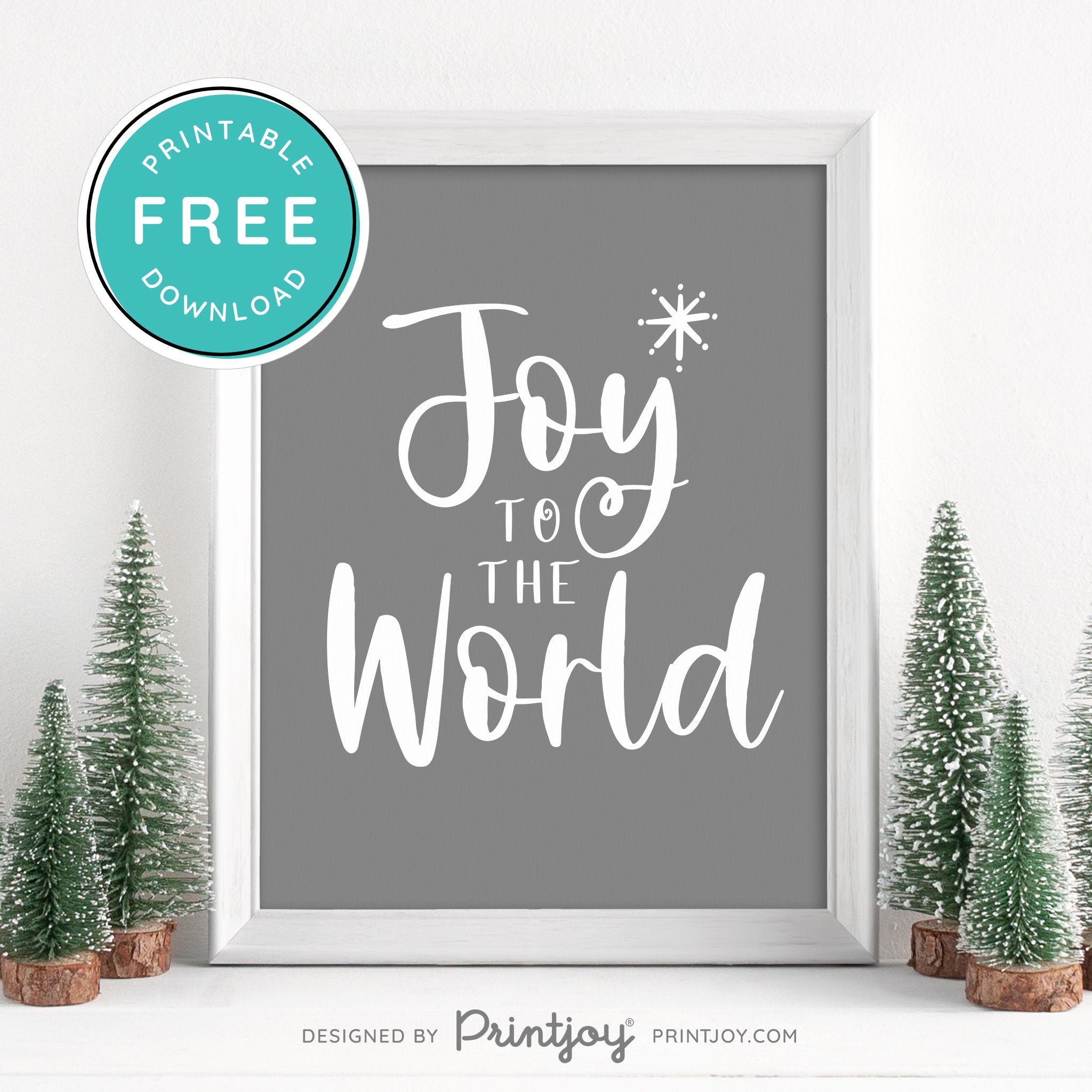 Free Printable Joy To The World Christmas Winter Snow Wall Art Decor Download - Printjoy