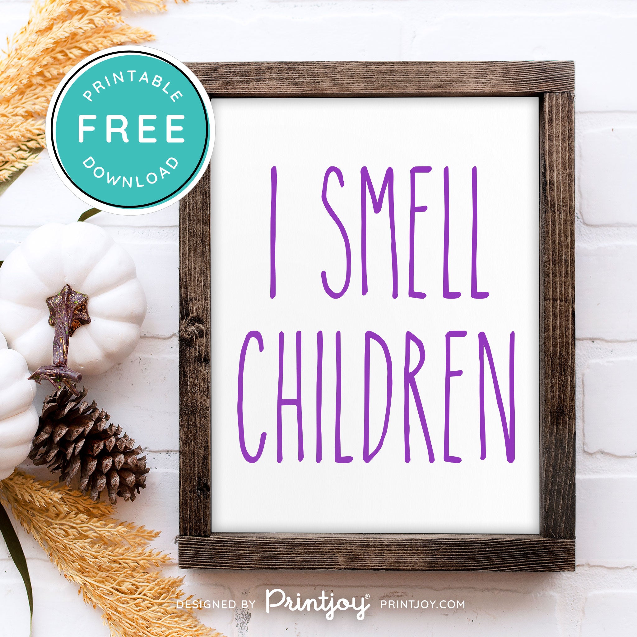 Free Printable I Smell Children Hocus Pocus Modern Farmhouse Halloween Wall Art Decor Download - Printjoy