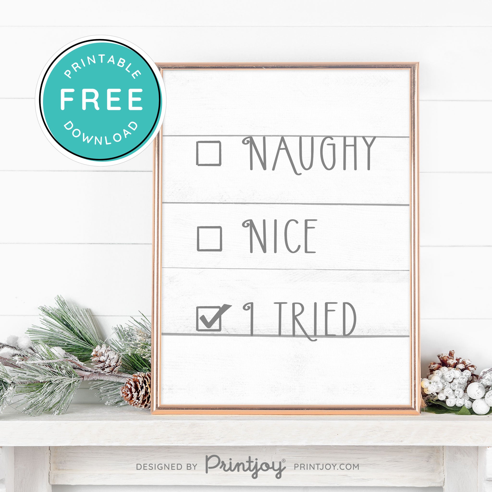 Free Printable Naughty Nice I Tried Funny Christmas Wall Art Decor Download - Printjoy