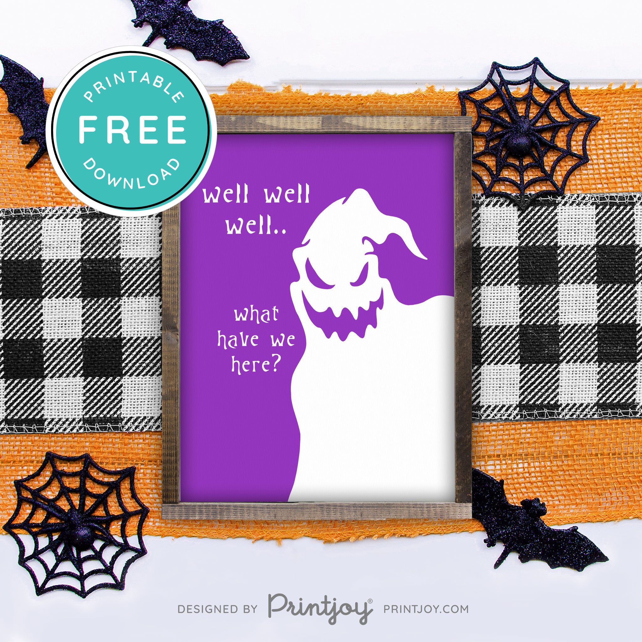 Free Printable Boogeyman Well Well Well What Have We Here Nightmare Halloween Wall Art Decor Download - Printjoy