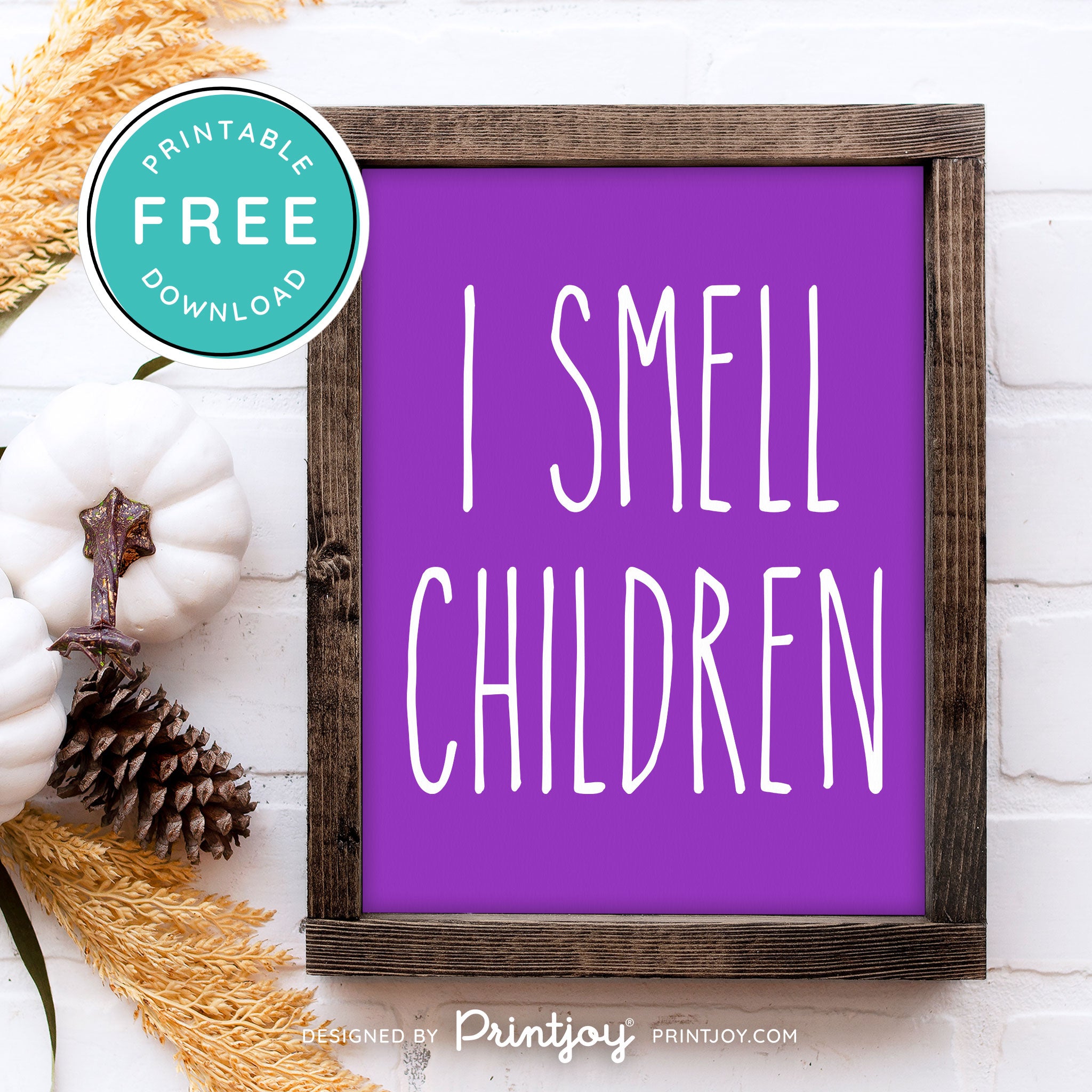 Free Printable I Smell Children Hocus Pocus Modern Farmhouse Halloween Wall Art Decor Download - Printjoy