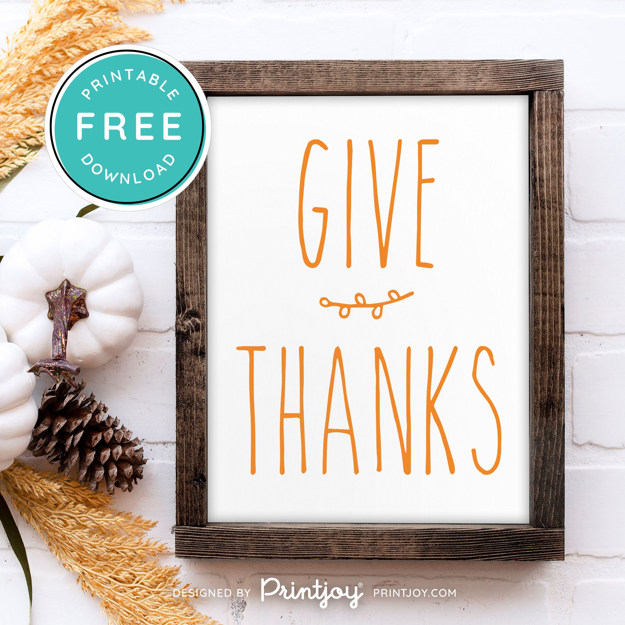 Free Printable Give Thanks Modern Farmhouse Thanksgiving Fall Wall Art Decor Download - Printjoy