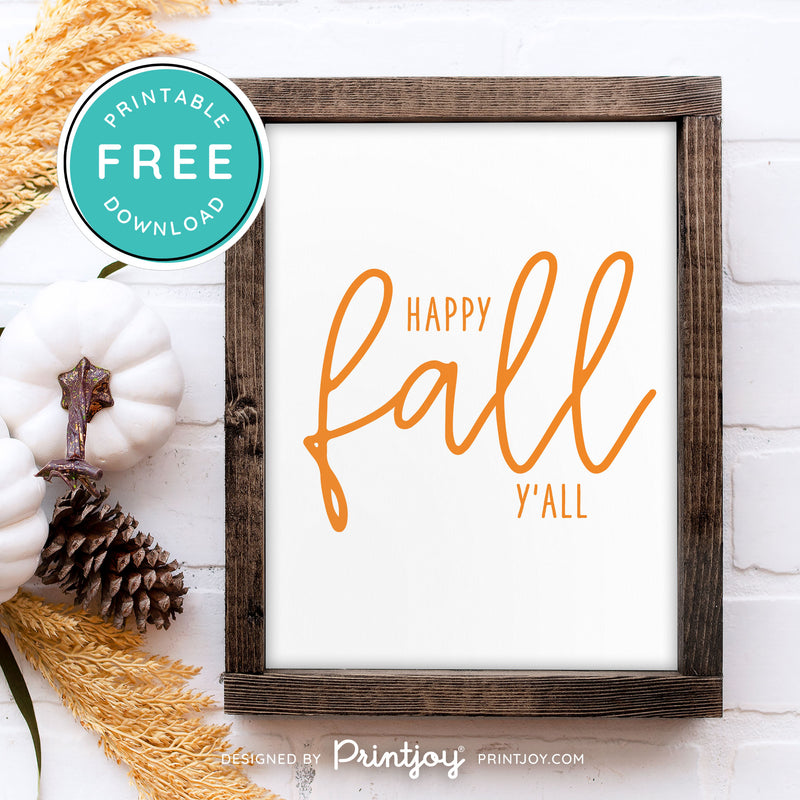 Free Printable Happy Fall Y'all Farmhouse Autumn Wall Art Decor Download - Printjoy