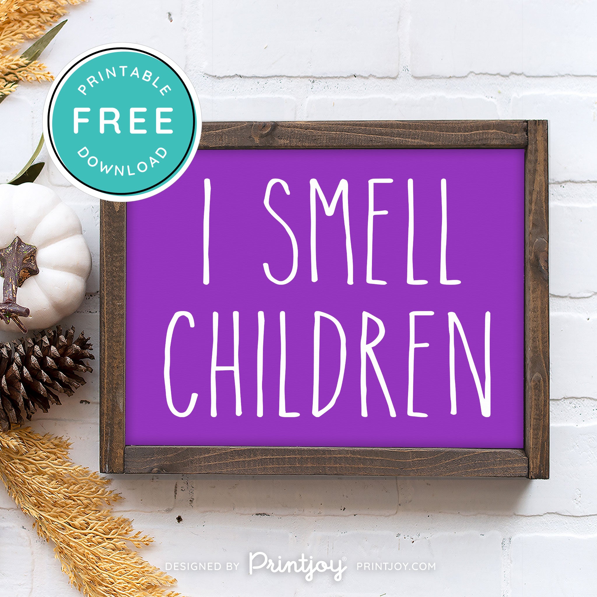 Free Printable I Smell Children Hocus Pocus Modern Farmhouse Halloween Wall Art Decor Download - Printjoy