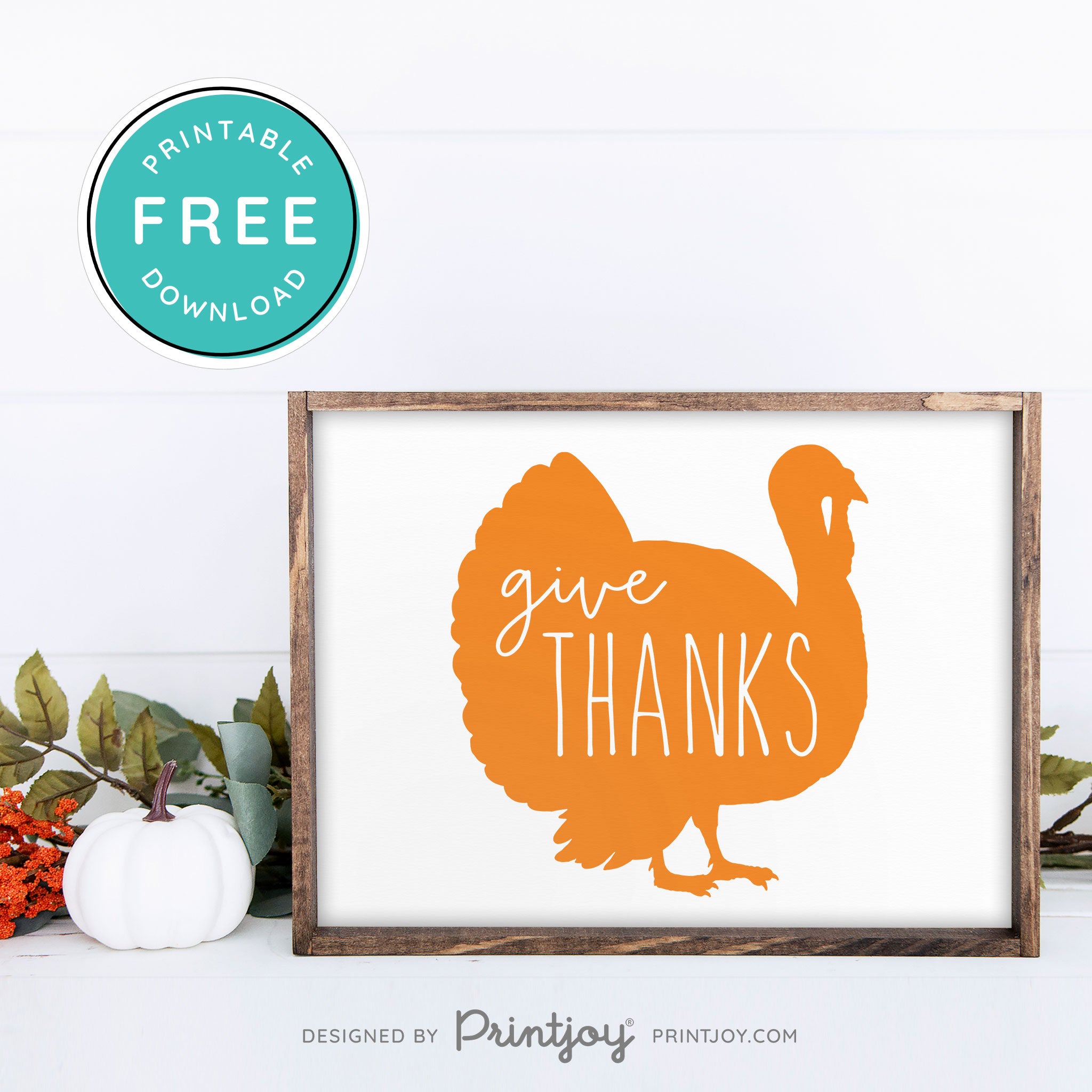 Free Printable Give Thanks Turkey Thanksgiving Fall Wall Art Decor Download - Printjoy