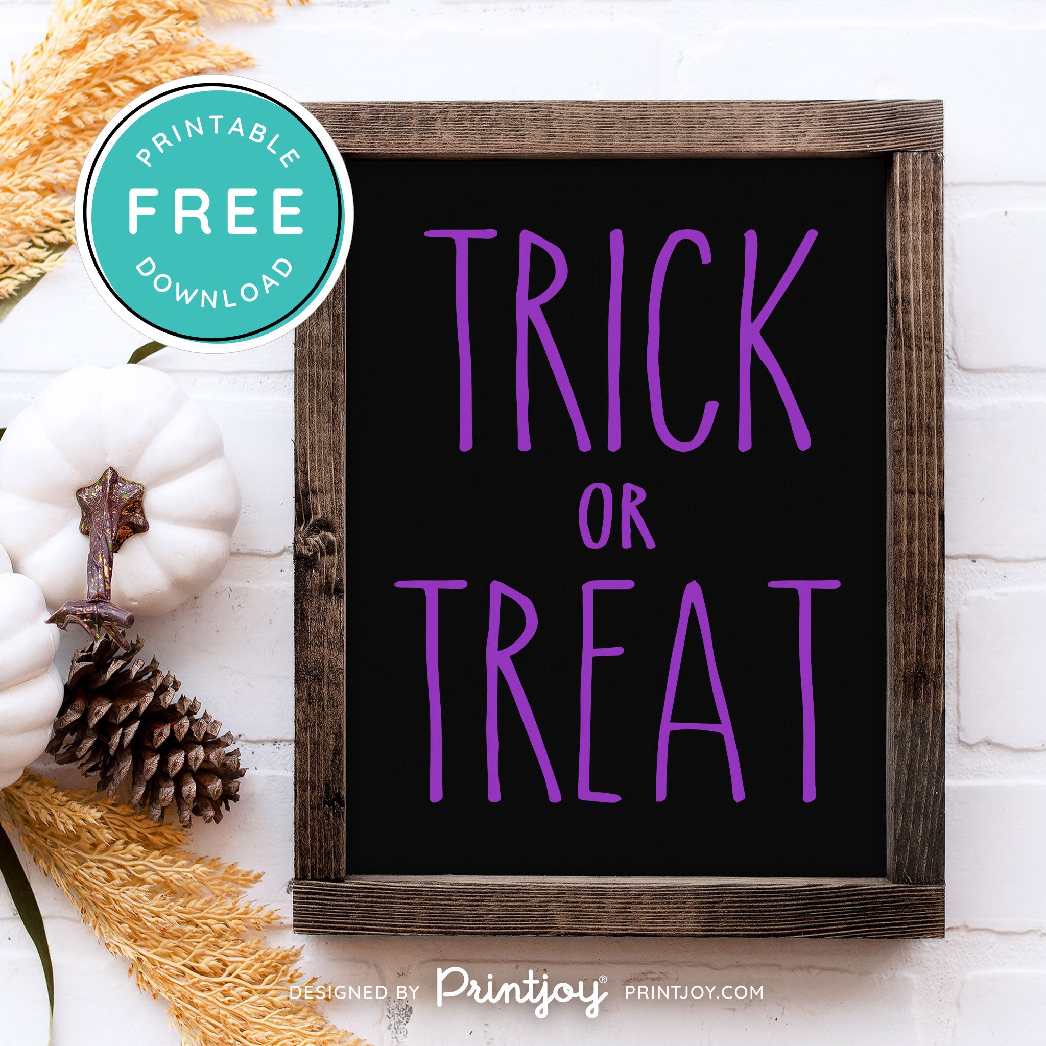 Free Printable Trick Or Treat Modern Farmhouse Halloween Wall Art Decor Download - Printjoy