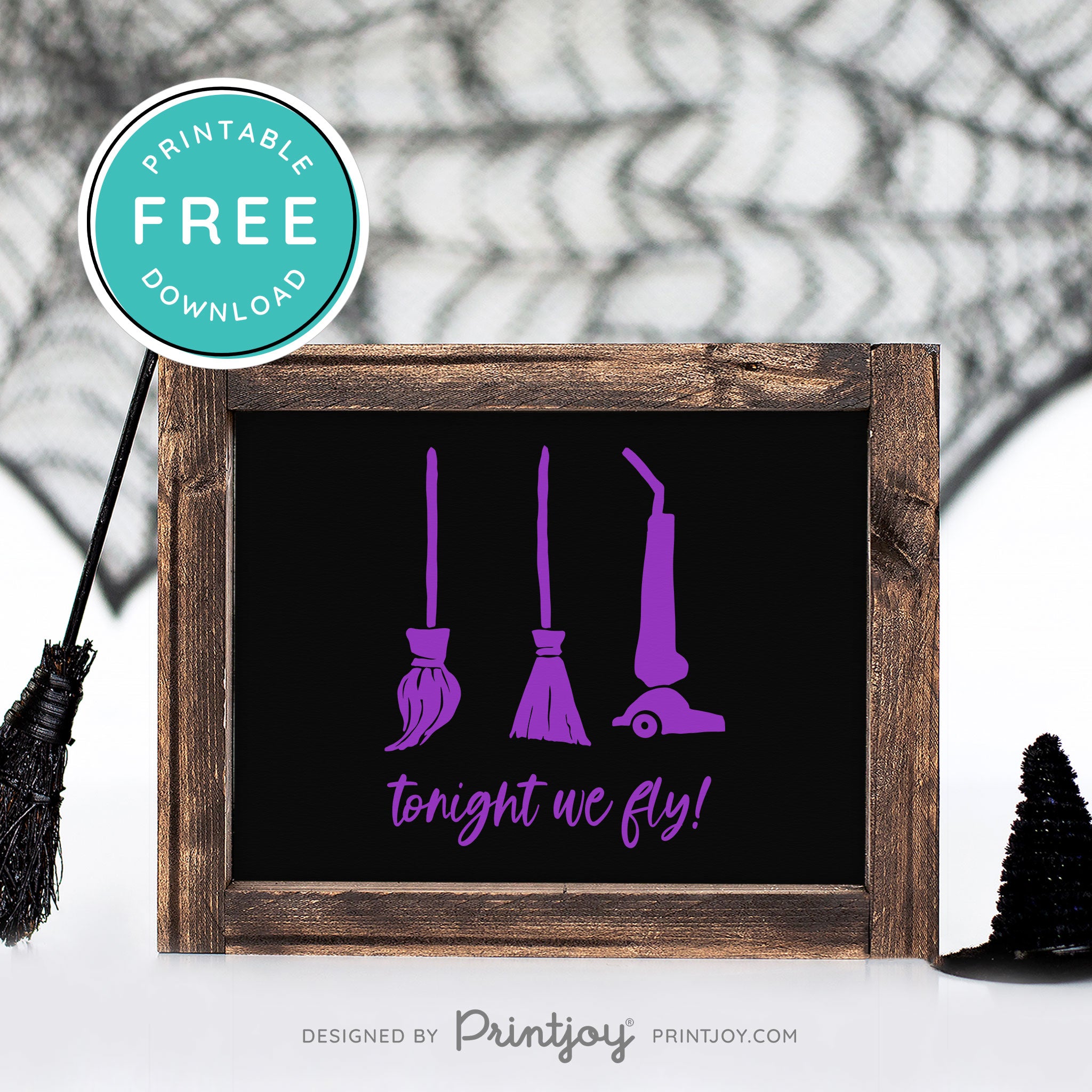 Free Printable Tonight We Fly Hocus Pocus Brooms Halloween Wall Art Decor Download - Printjoy