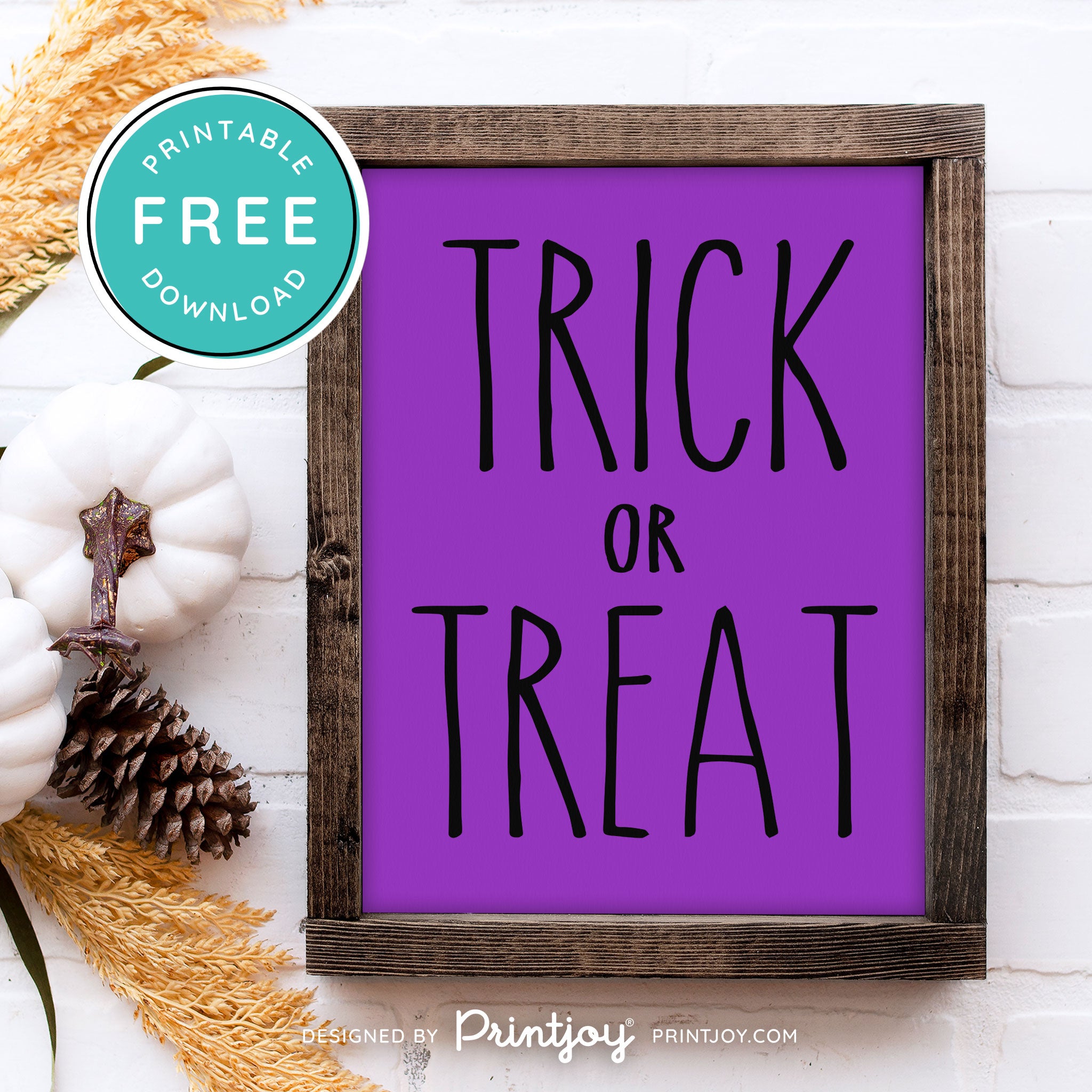 Free Printable Trick Or Treat Modern Farmhouse Halloween Wall Art Decor Download - Printjoy