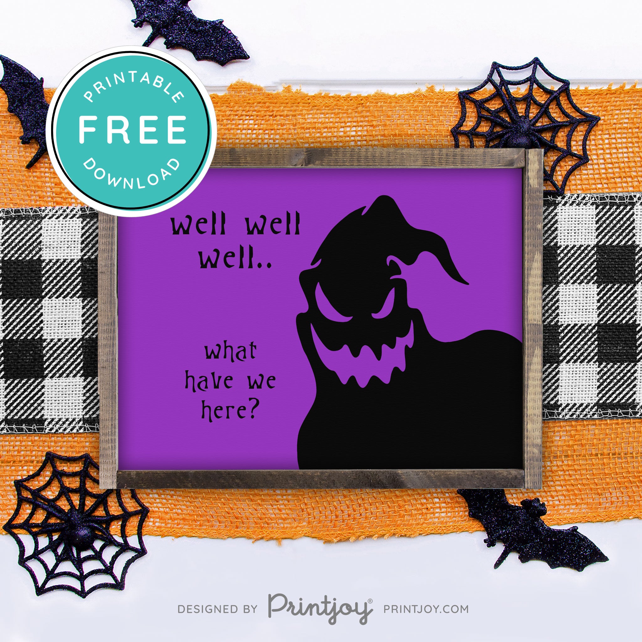 Free Printable Boogeyman Well Well Well What Have We Here Nightmare Halloween Wall Art Decor Download - Printjoy