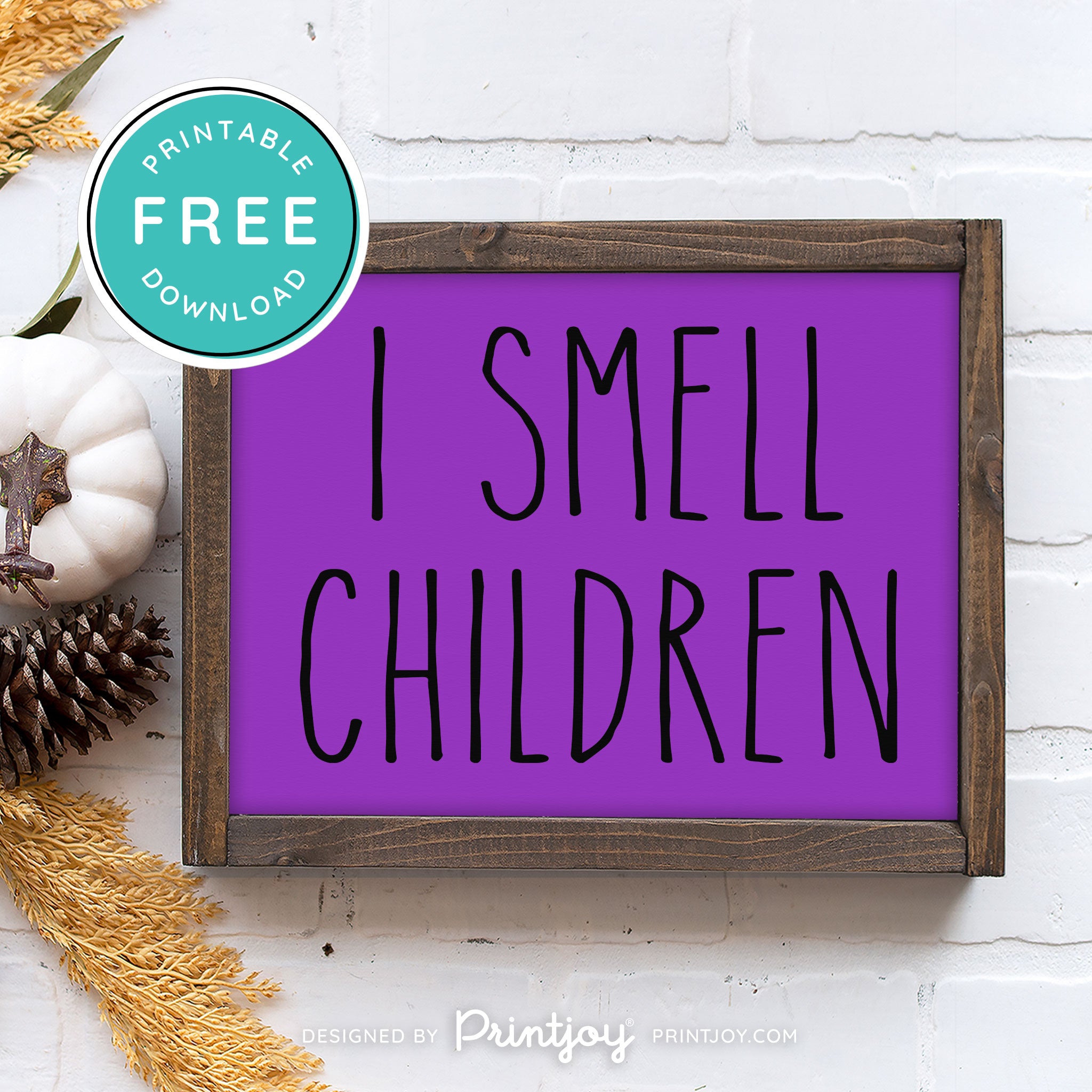 Free Printable I Smell Children Hocus Pocus Modern Farmhouse Halloween Wall Art Decor Download - Printjoy