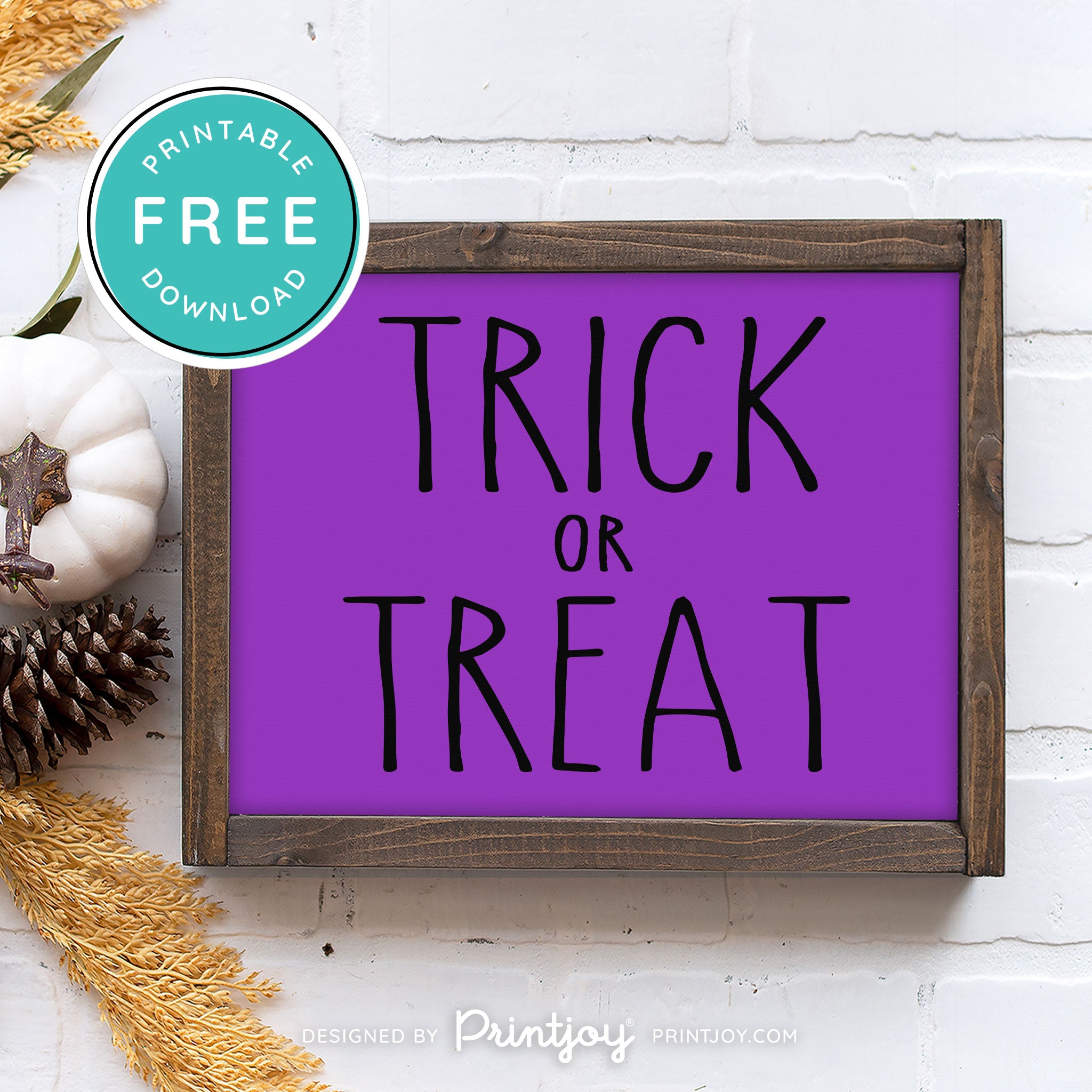 Free Printable Trick Or Treat Modern Farmhouse Halloween Wall Art Decor Download - Printjoy