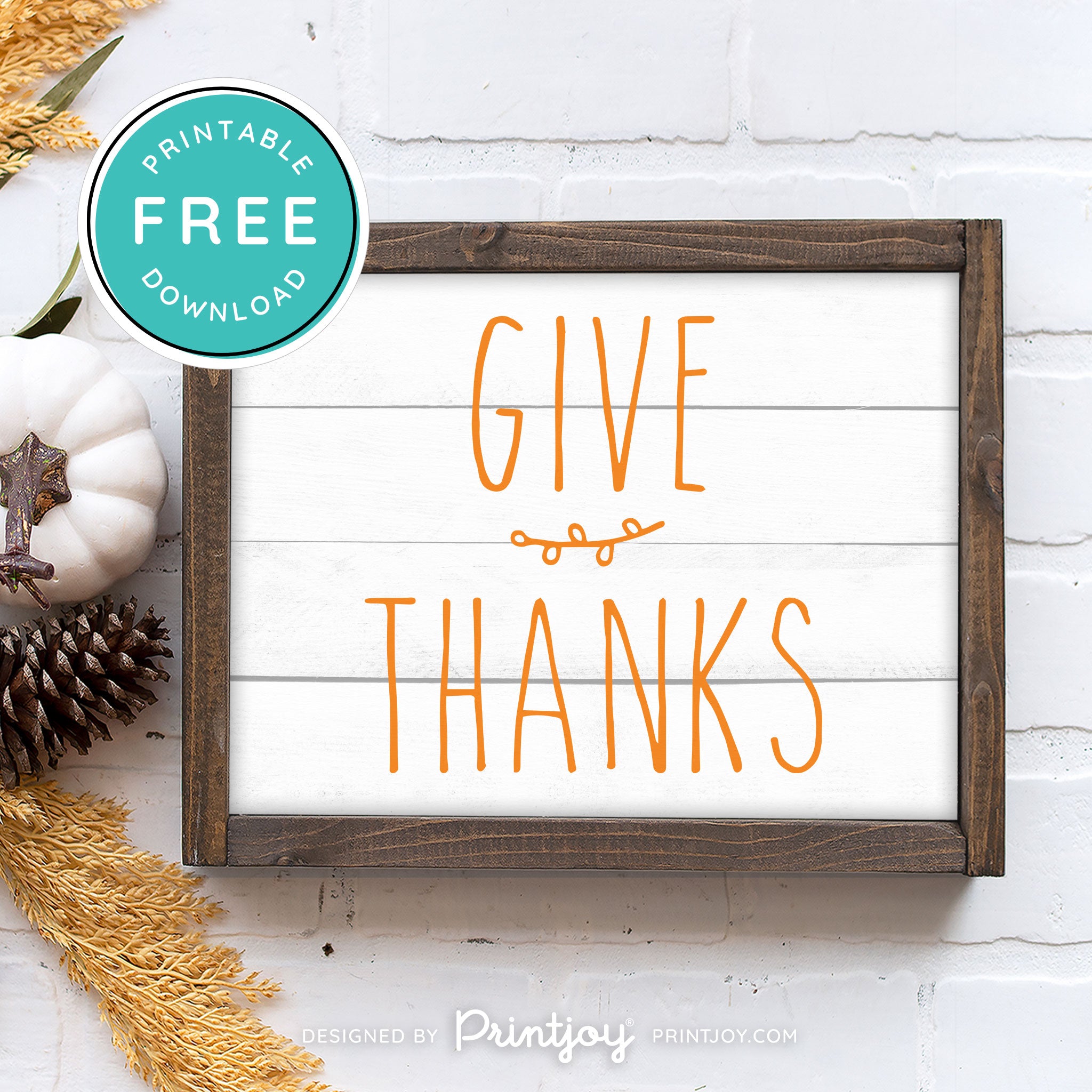 Free Printable Give Thanks Modern Farmhouse Thanksgiving Fall Wall Art Decor Download - Printjoy