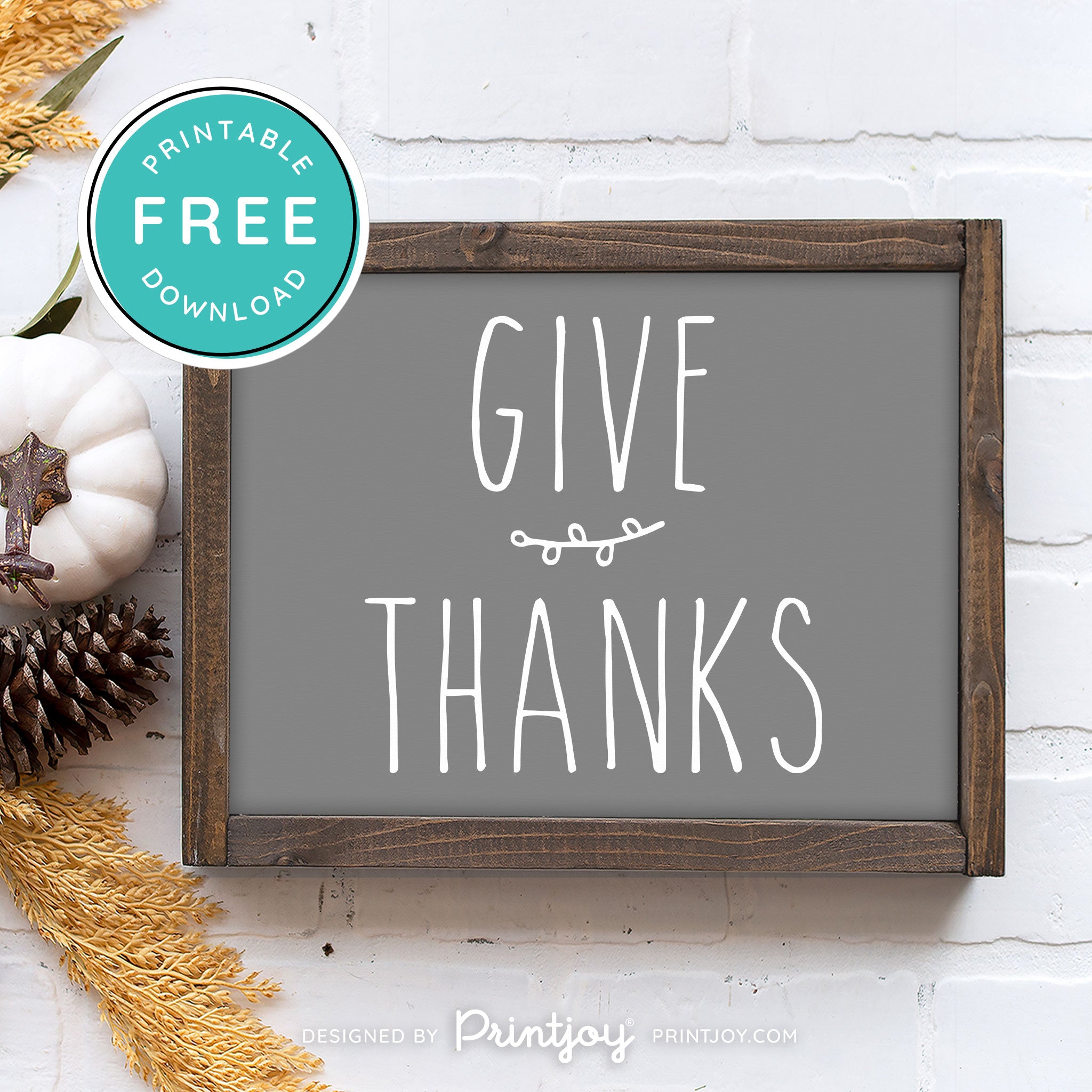 Free Printable Give Thanks Modern Farmhouse Thanksgiving Fall Wall Art Decor Download - Printjoy