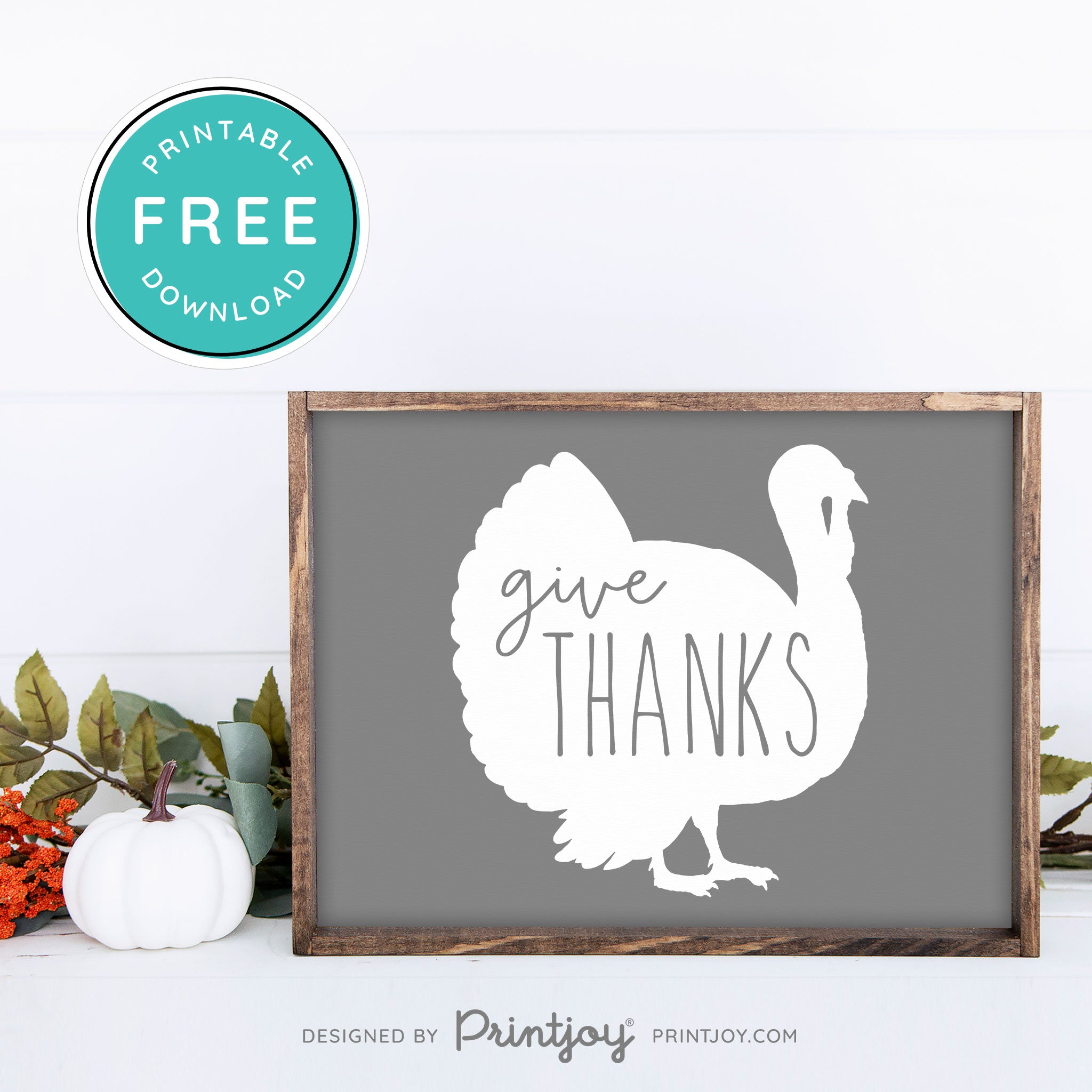 Free Printable Give Thanks Turkey Thanksgiving Fall Wall Art Decor Download - Printjoy