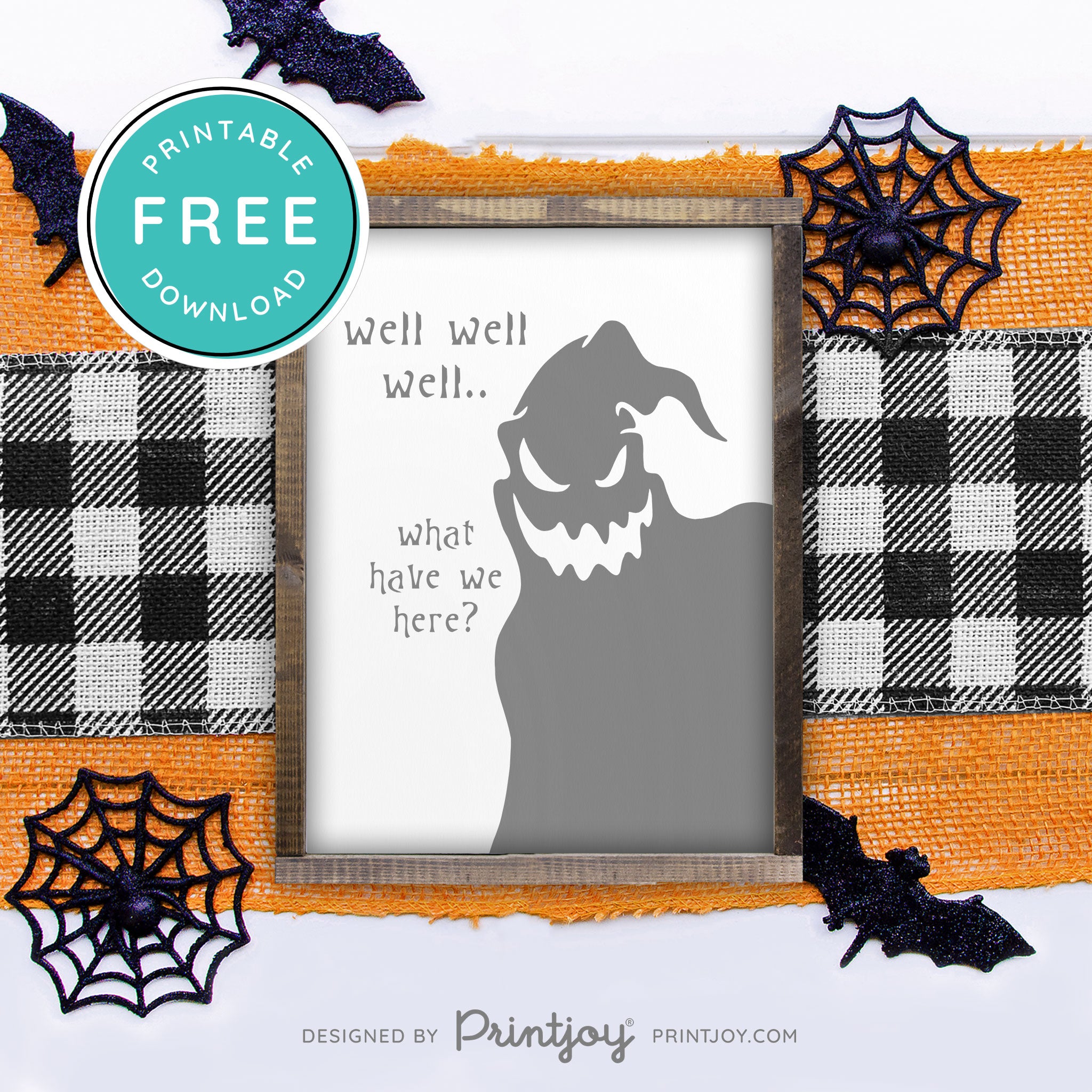 Free Printable Boogeyman Well Well Well What Have We Here Nightmare Halloween Wall Art Decor Download - Printjoy