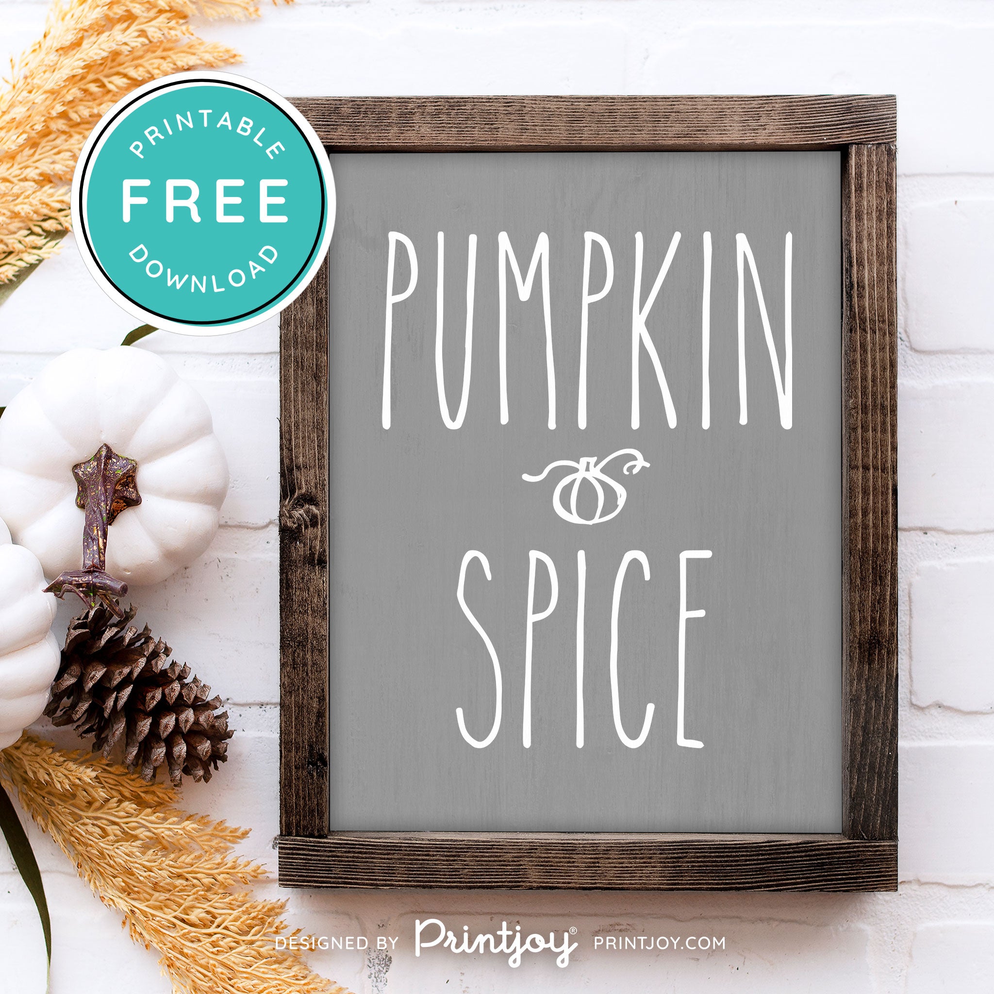 Free Printable Pumpkin Spice Modern Farmhouse Fall Wall Art Decor Download - Printjoy