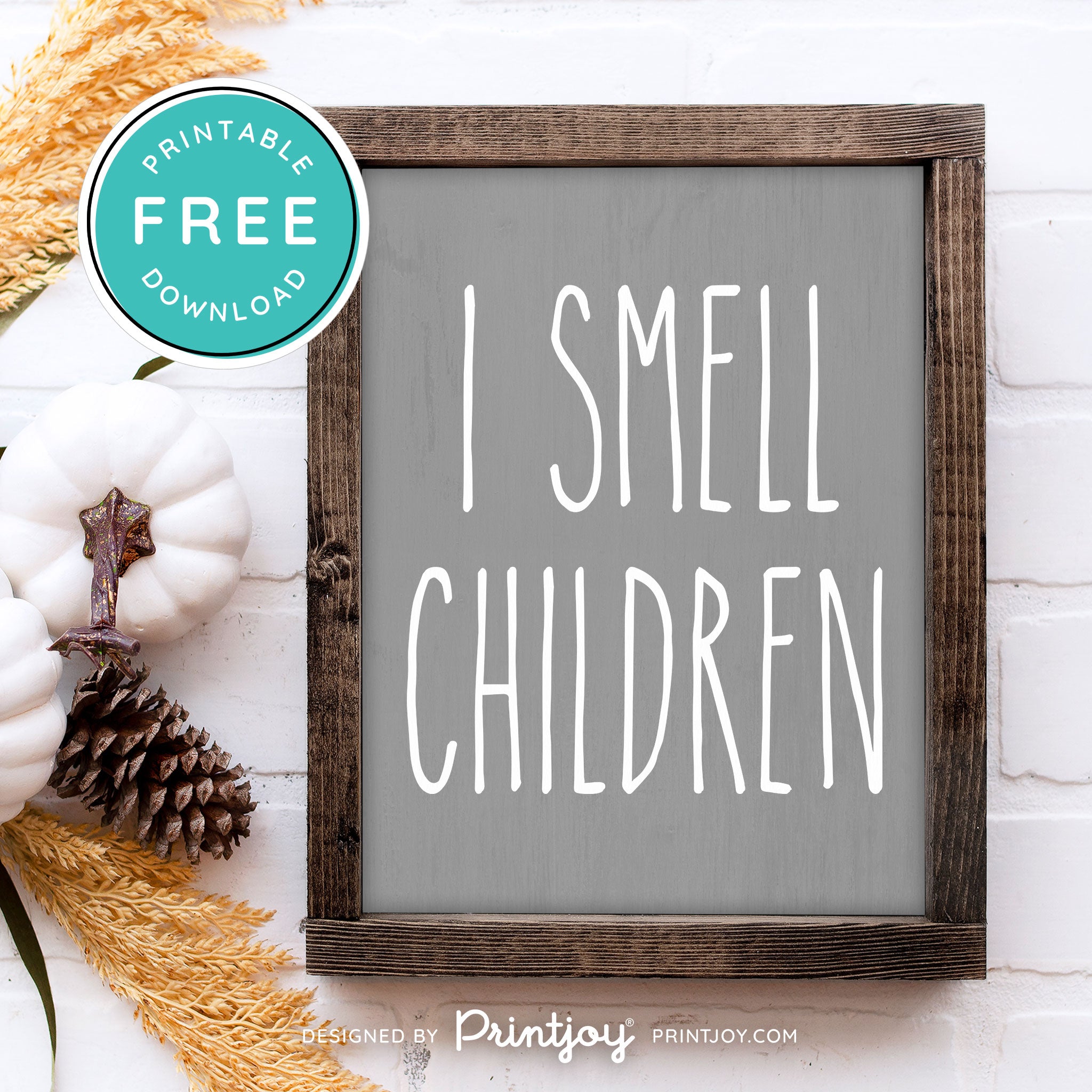 Free Printable I Smell Children Hocus Pocus Modern Farmhouse Halloween Wall Art Decor Download - Printjoy