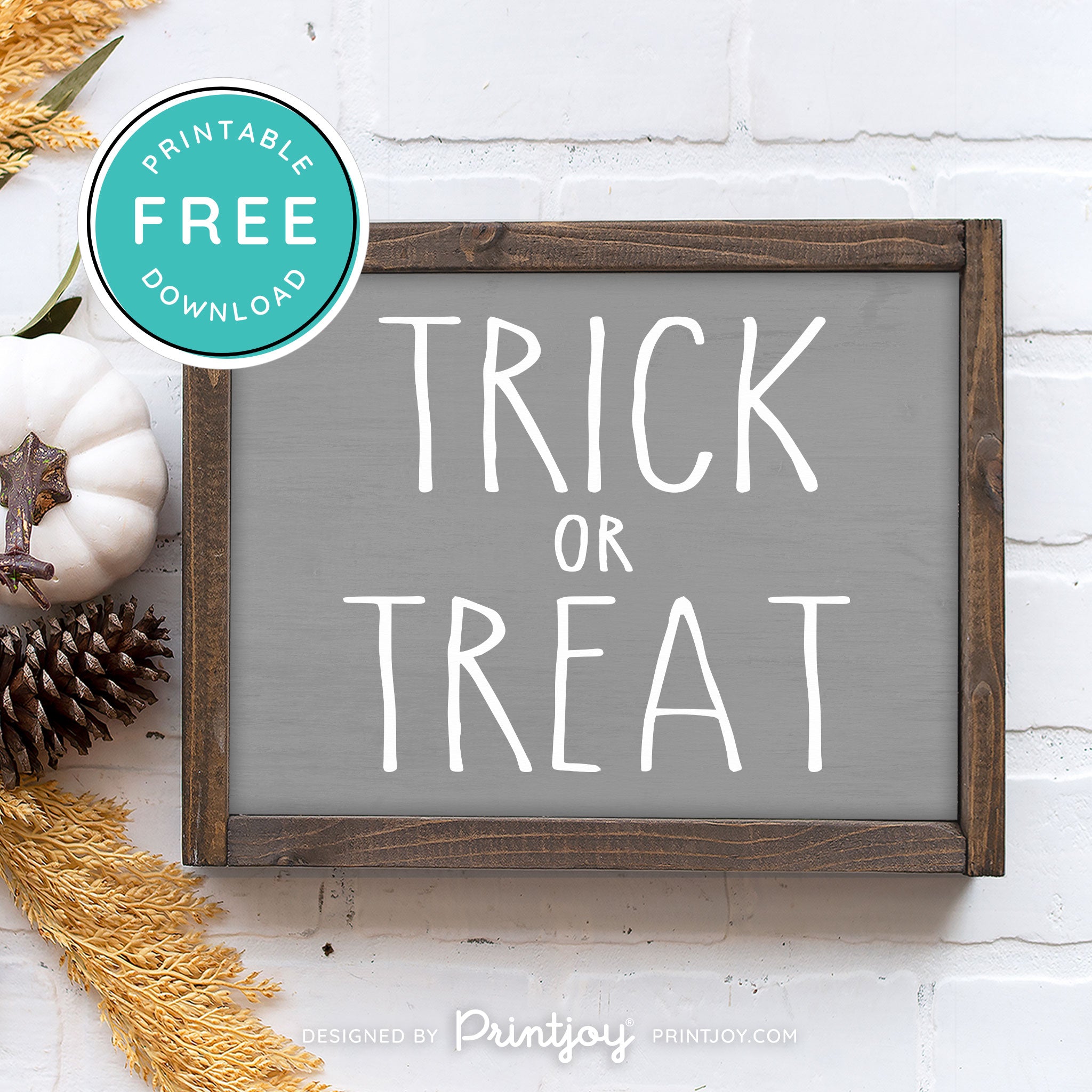 Free Printable Trick Or Treat Modern Farmhouse Halloween Wall Art Decor Download - Printjoy