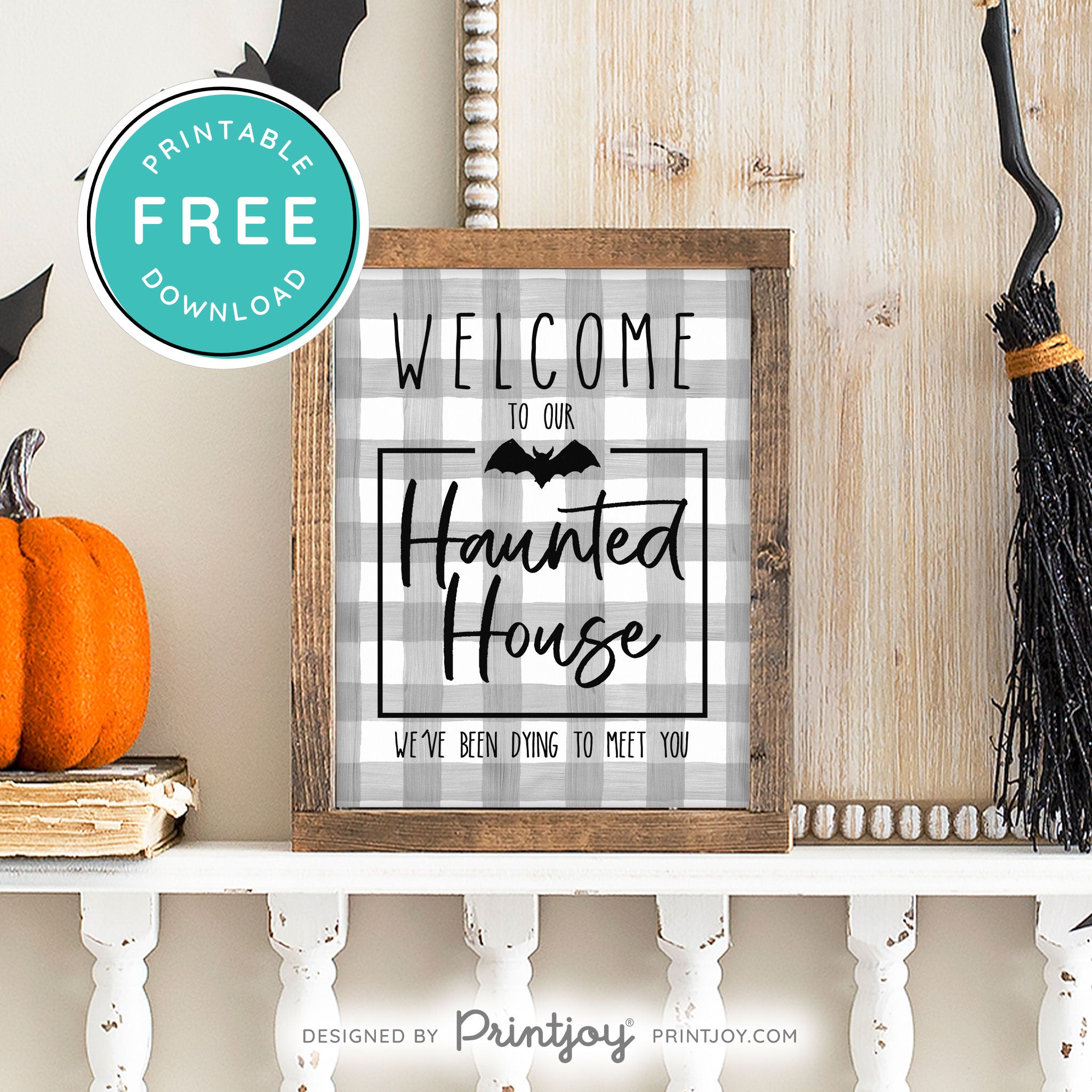 Free Printable Welcome To Our Haunted House Halloween Wall Art Decor Download - Printjoy