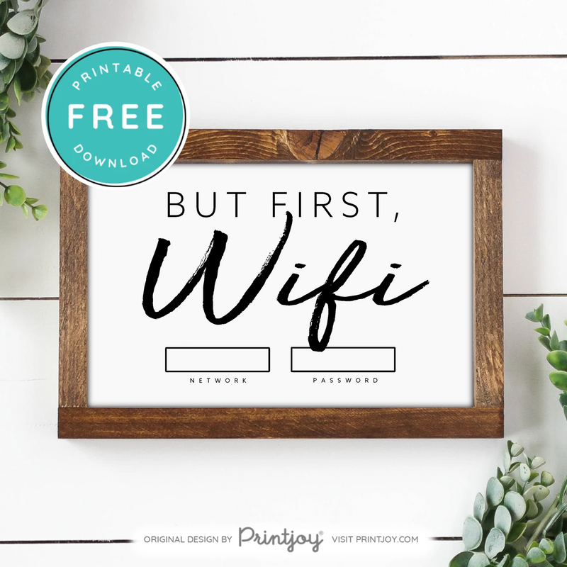 But First Wifi • Wall Art Decor • Free Printable • Black and White - Printjoy
