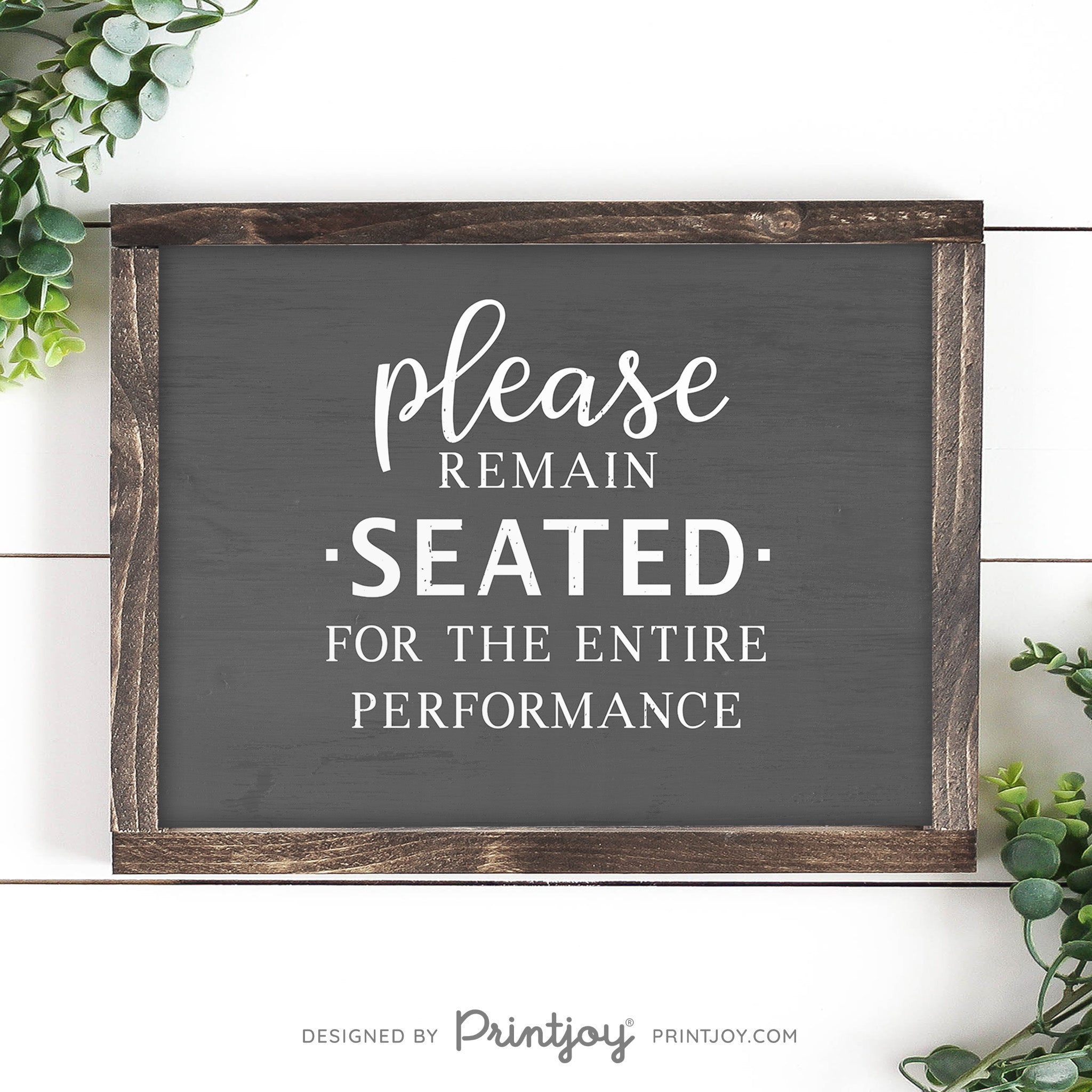 Please Remain Seated For The Entire Performance • Hilarious Bathroom Sign • Rustic Modern Farmhouse • Printable Wall Art Decor • Instant Download - Printjoy