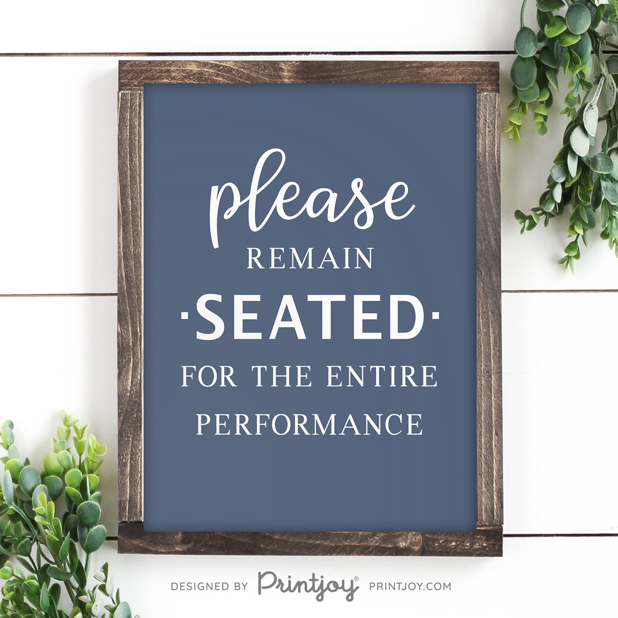 Please Remain Seated For The Entire Performance • Hilarious Bathroom Sign • Rustic Modern Farmhouse • Printable Wall Art Decor • Instant Download - Printjoy