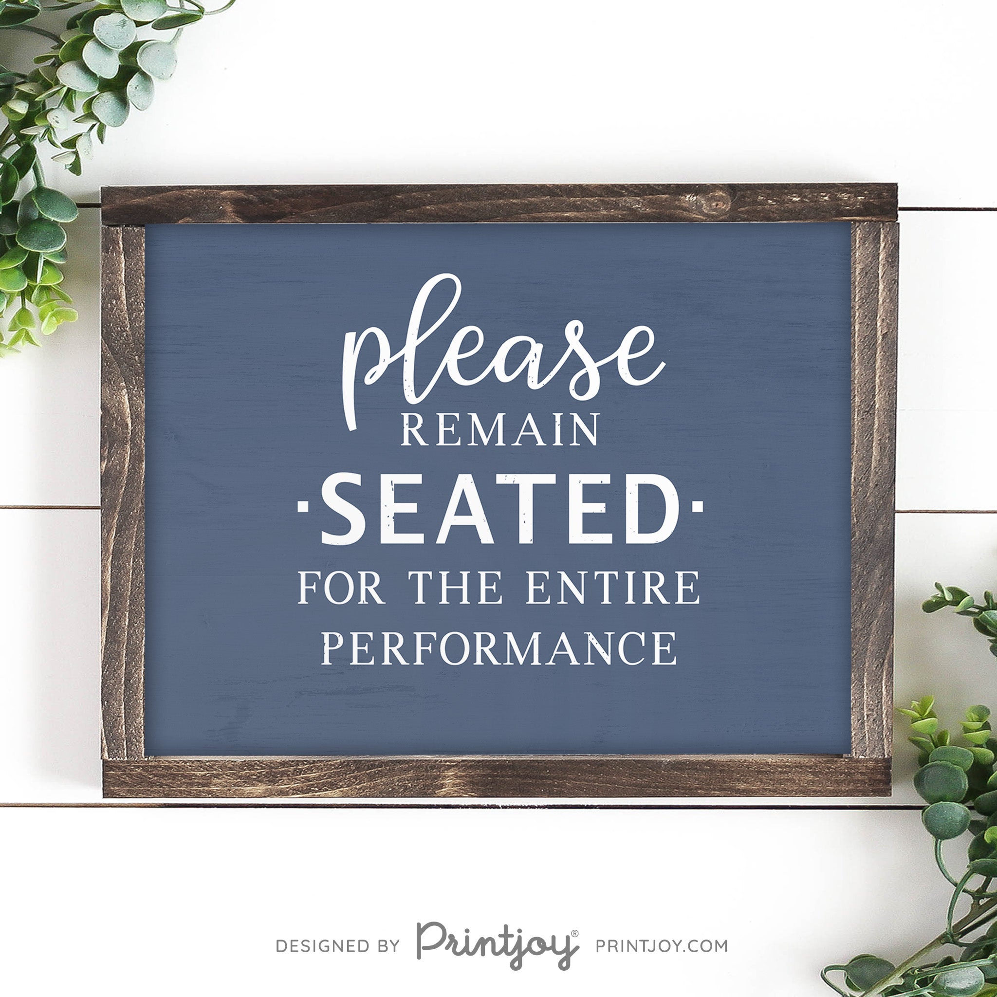 Please Remain Seated For The Entire Performance • Hilarious Bathroom Sign • Rustic Modern Farmhouse • Printable Wall Art Decor • Instant Download - Printjoy