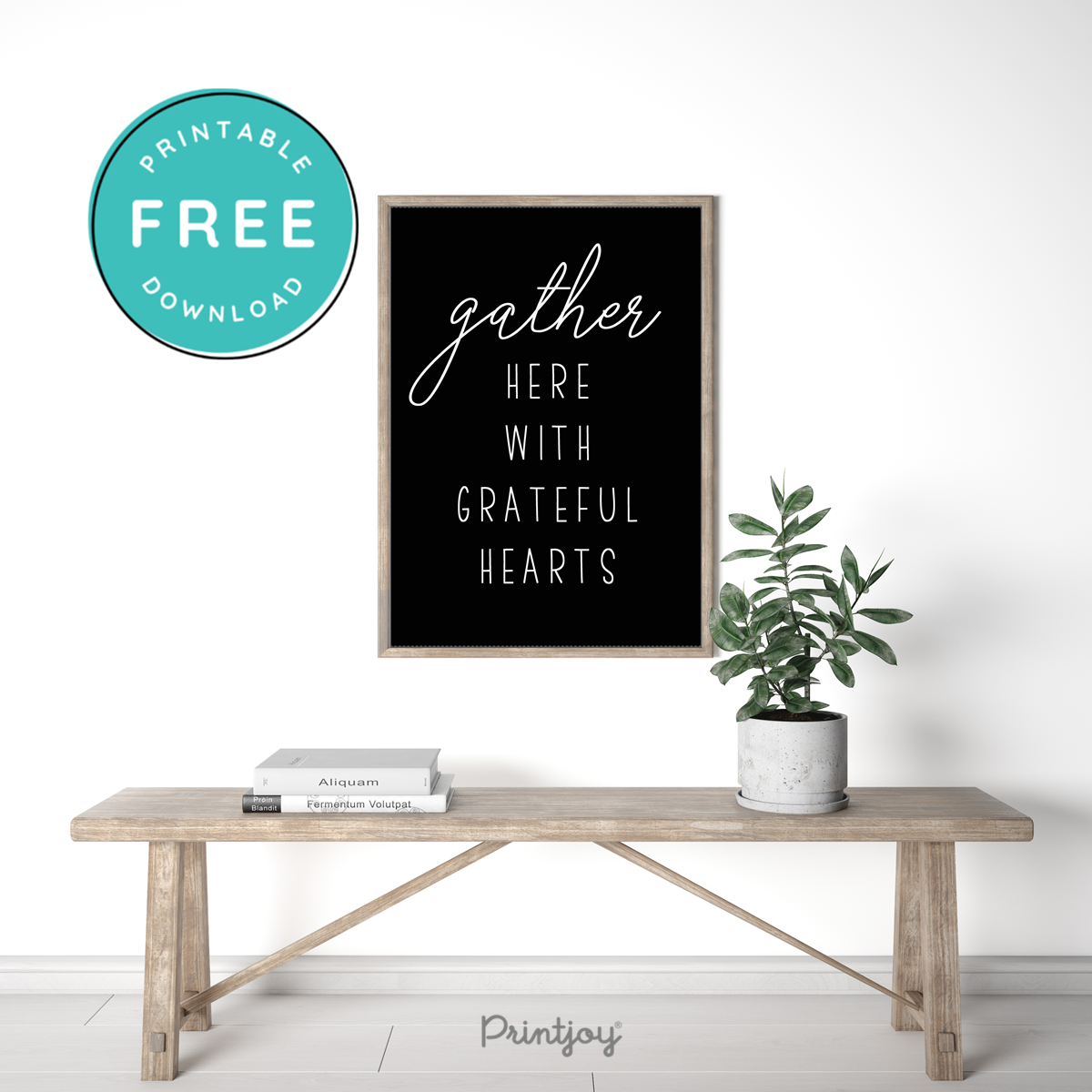 Gather Here With Grateful Hearts • Entryway Wall Art Decor • Free Printable • White Black - Printjoy