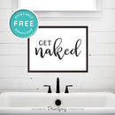 Get Naked • Bathroom Decor • Modern Farmhouse • Wall Art • Free Printable Download - Printjoy