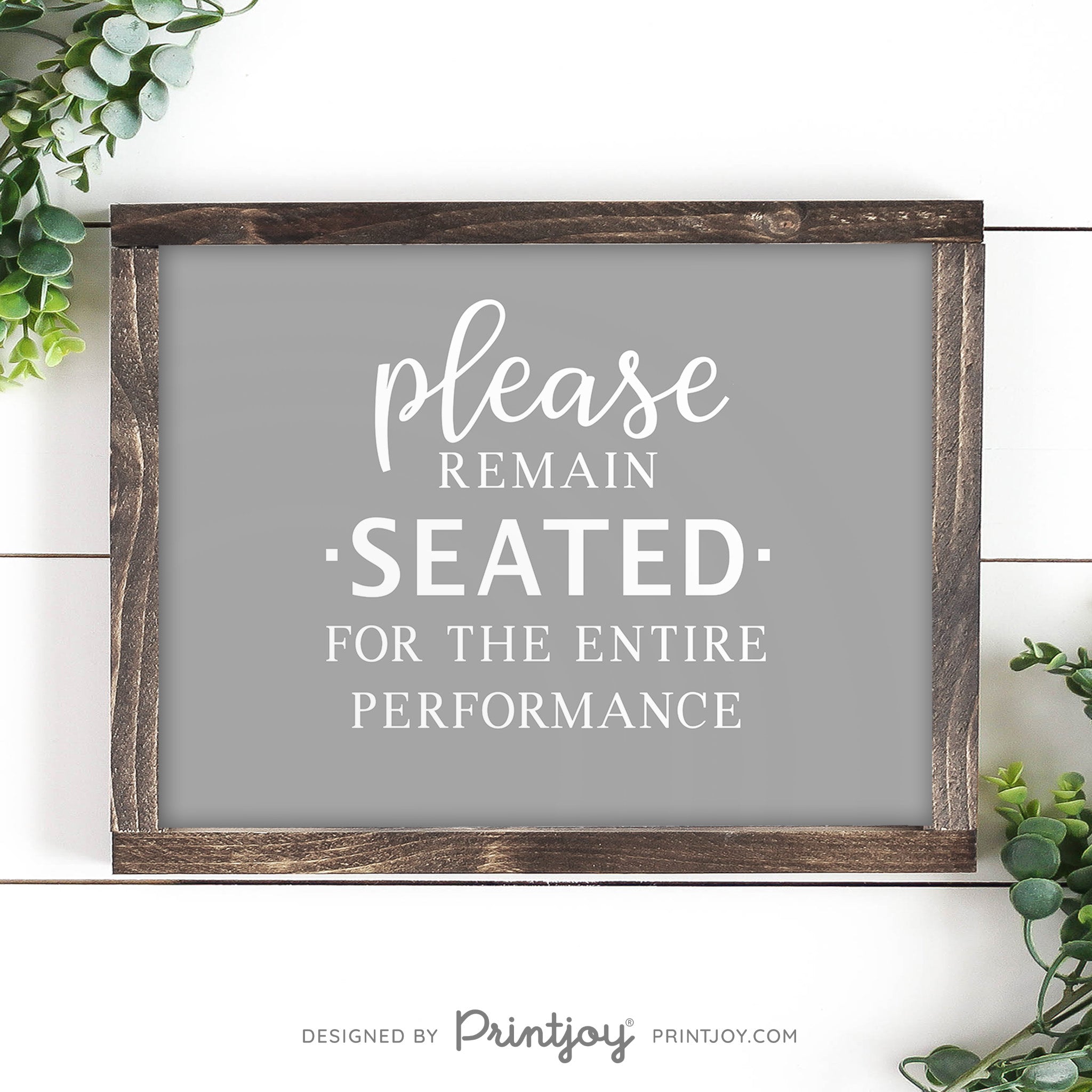 Please Remain Seated For The Entire Performance • Hilarious Bathroom Sign • Rustic Modern Farmhouse • Printable Wall Art Decor • Instant Download - Printjoy