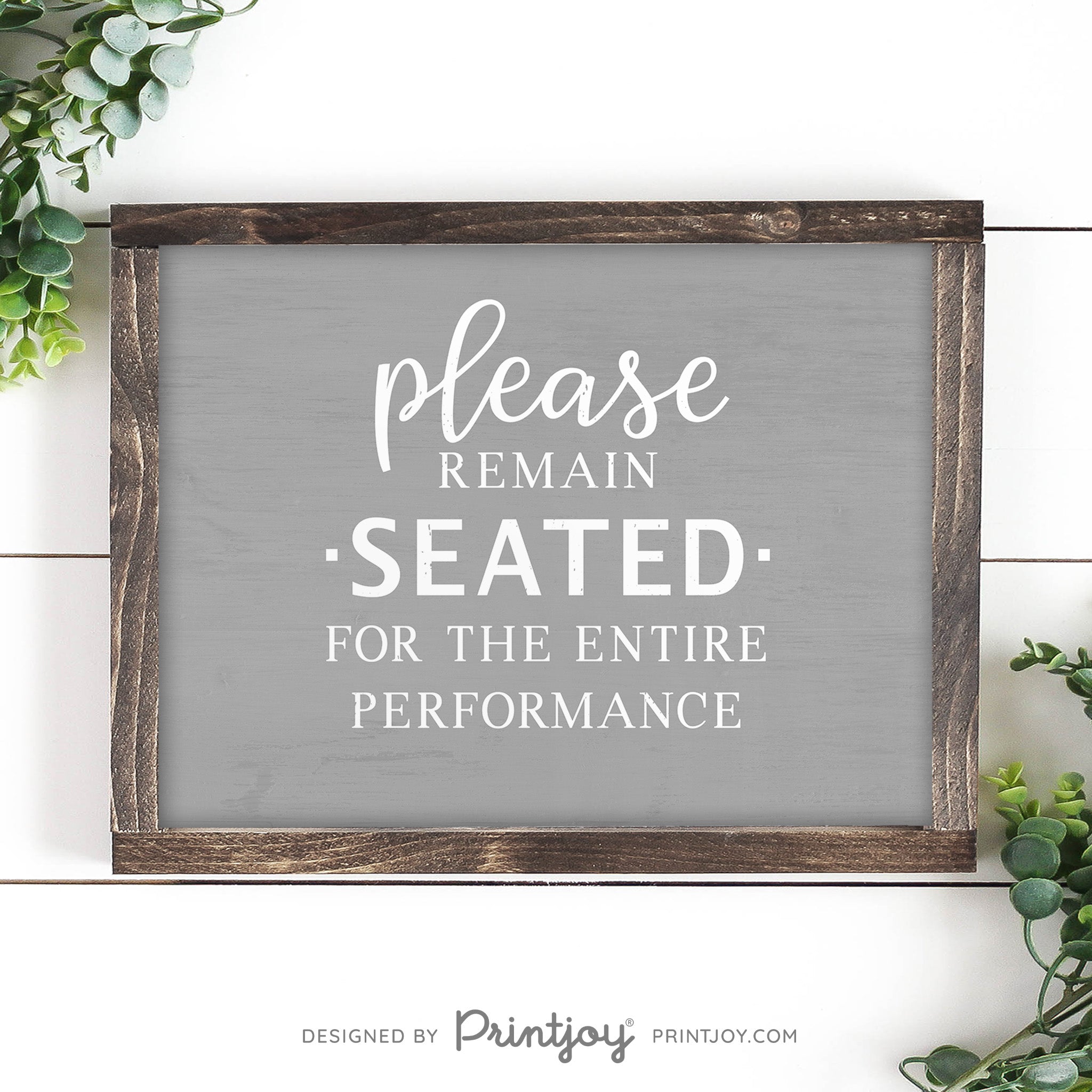 Please Remain Seated For The Entire Performance • Hilarious Bathroom Sign • Rustic Modern Farmhouse • Printable Wall Art Decor • Instant Download - Printjoy