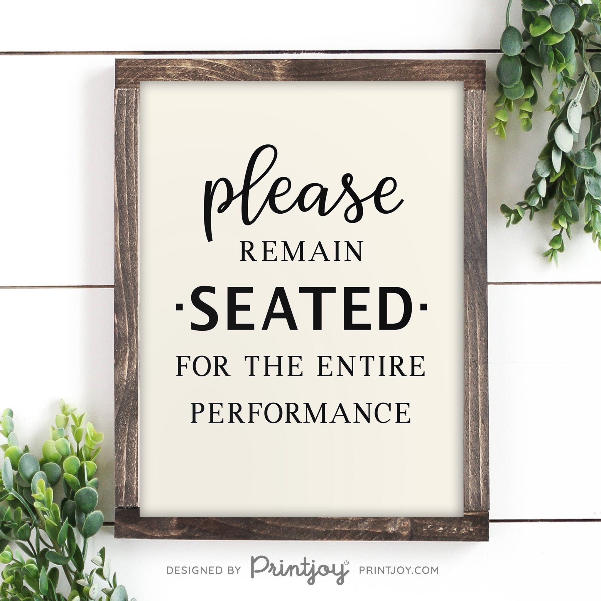 Please Remain Seated For The Entire Performance • Hilarious Bathroom Sign • Rustic Modern Farmhouse • Printable Wall Art Decor • Instant Download - Printjoy