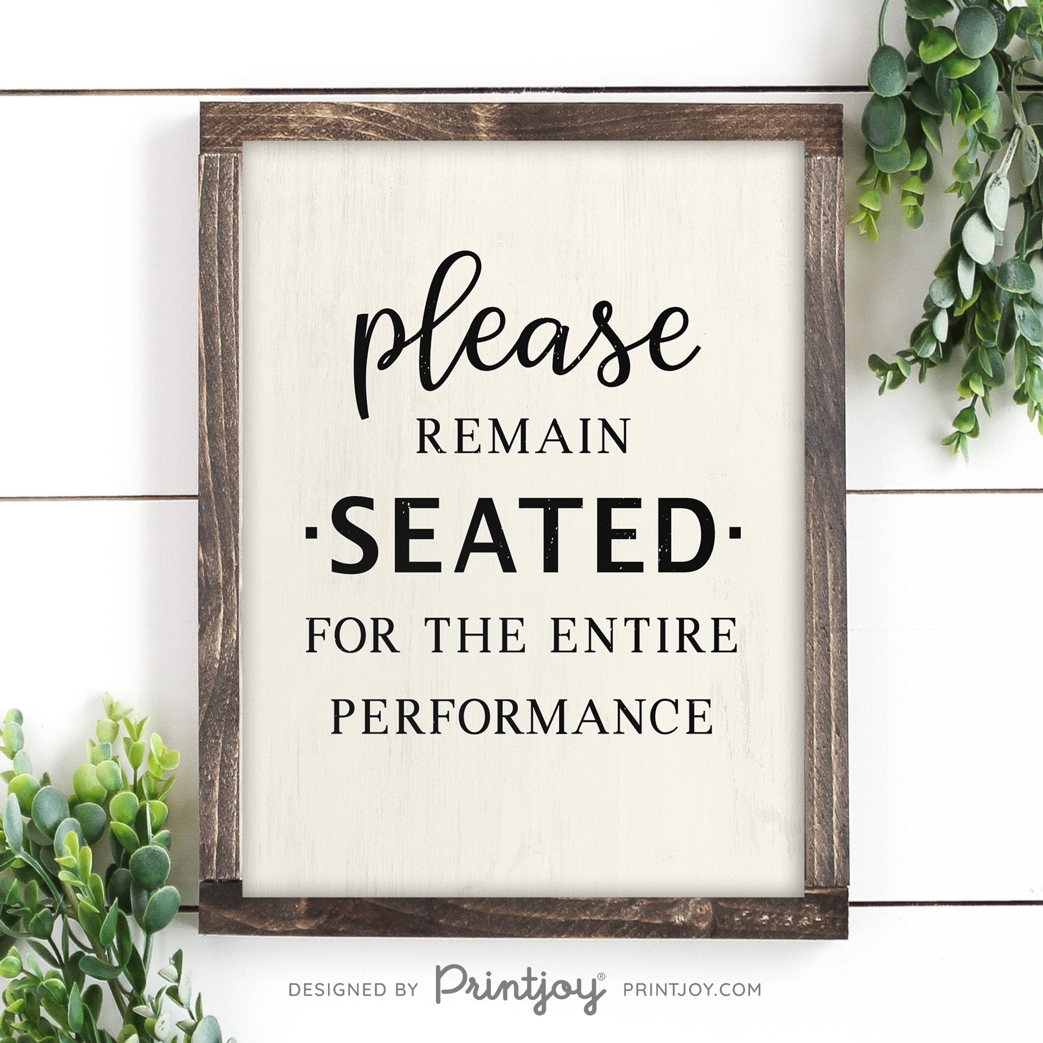 Please Remain Seated For The Entire Performance • Hilarious Bathroom Sign • Rustic Modern Farmhouse • Printable Wall Art Decor • Instant Download - Printjoy