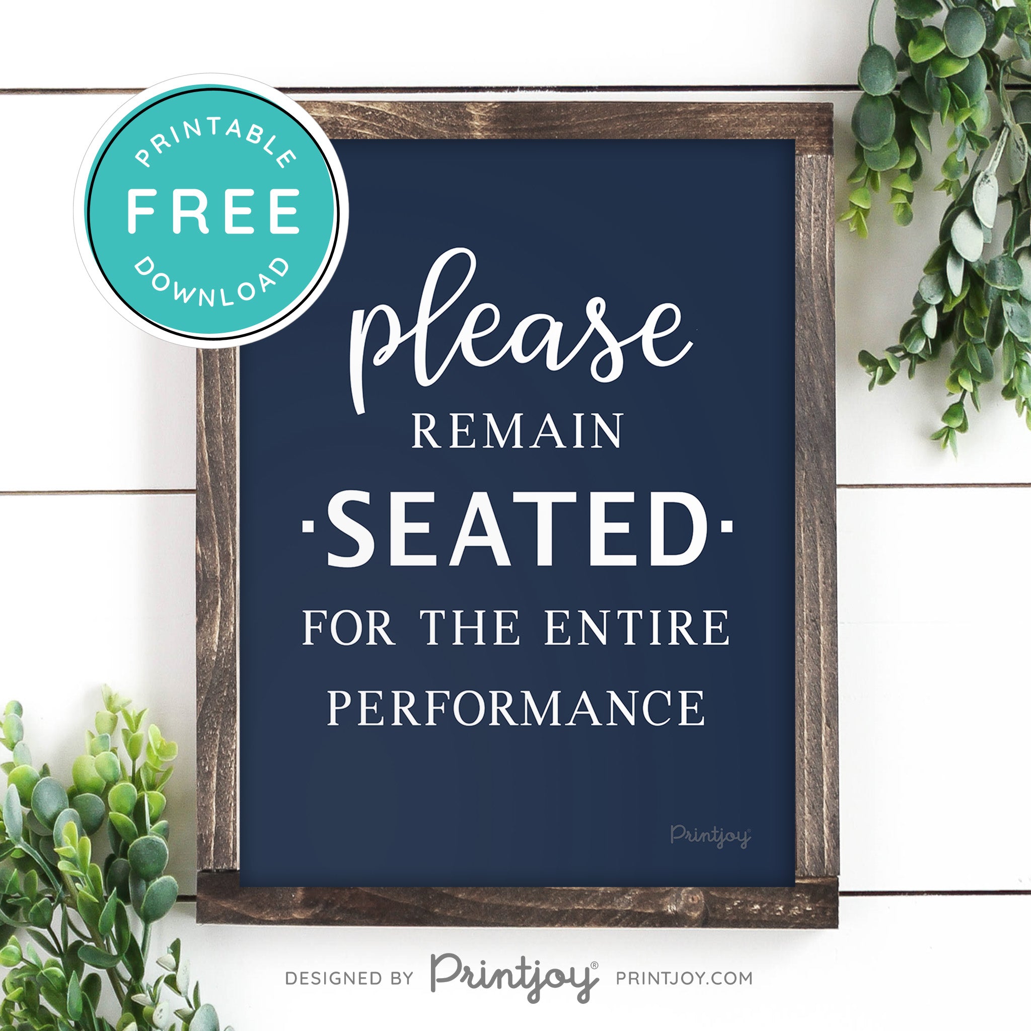 Please Remain Seated For The Entire Performance • Hilarious Bathroom Sign • Rustic Modern Farmhouse • Printable Wall Art Decor • Instant Download - Printjoy