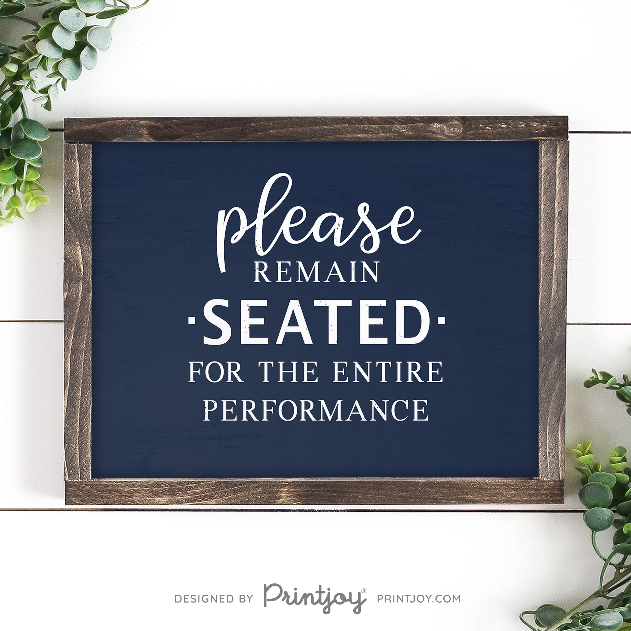 Please Remain Seated For The Entire Performance • Hilarious Bathroom Sign • Rustic Modern Farmhouse • Printable Wall Art Decor • Instant Download - Printjoy