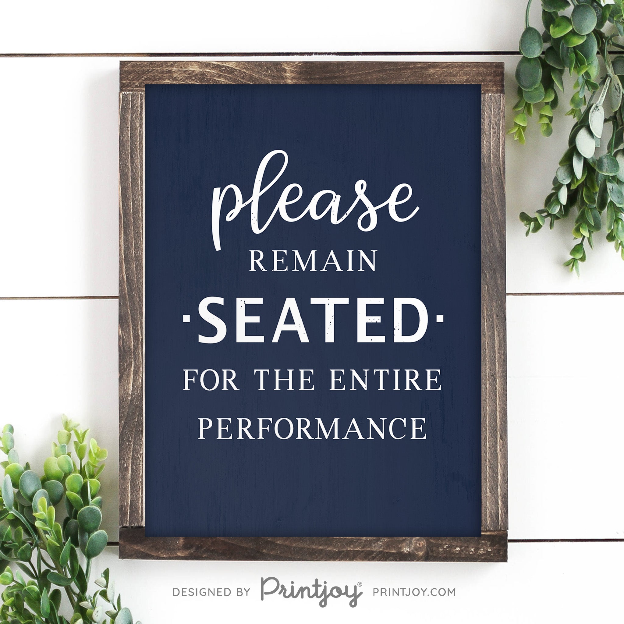 Please Remain Seated For The Entire Performance • Hilarious Bathroom Sign • Rustic Modern Farmhouse • Printable Wall Art Decor • Instant Download - Printjoy